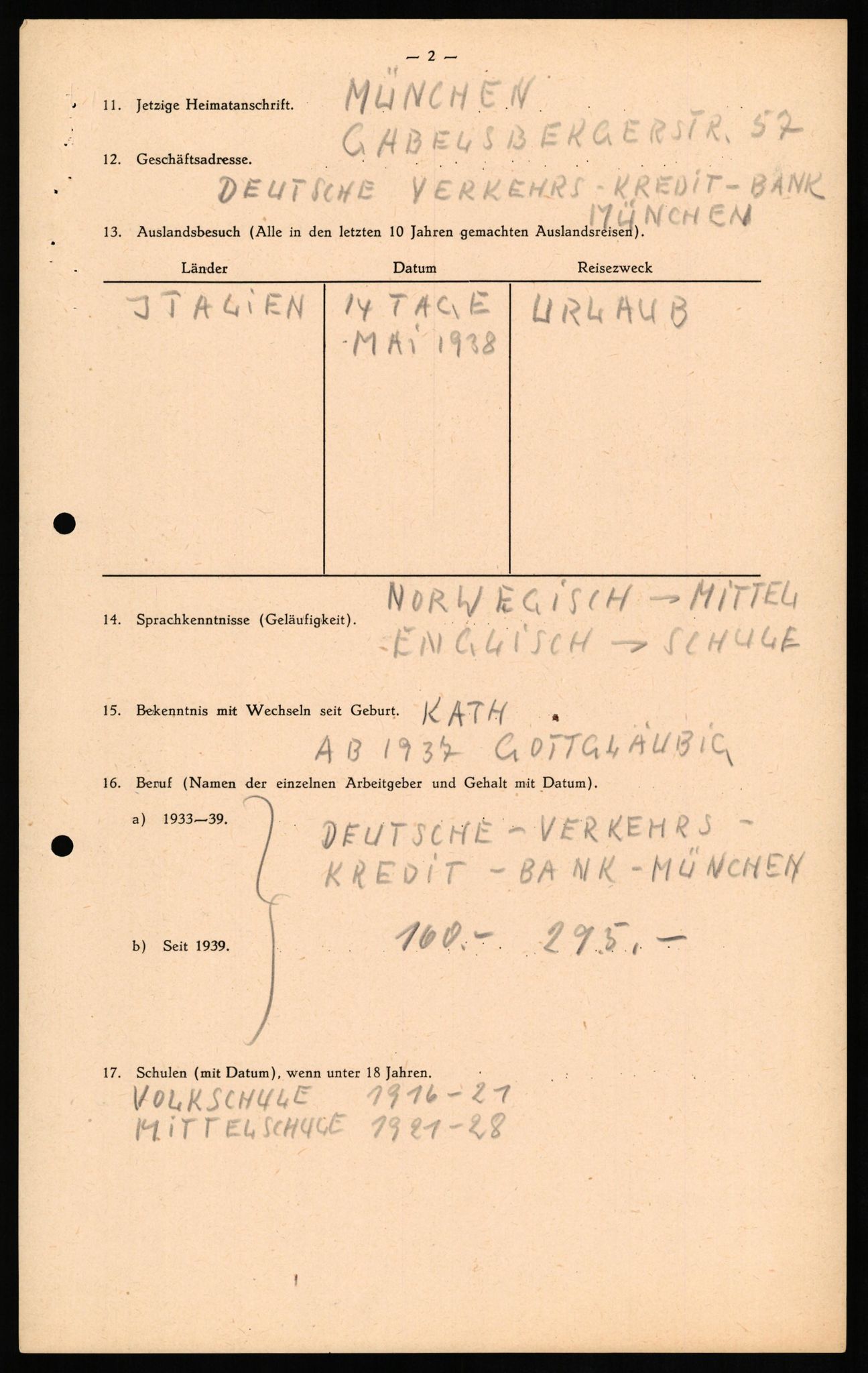 Forsvaret, Forsvarets overkommando II, AV/RA-RAFA-3915/D/Db/L0016: CI Questionaires. Tyske okkupasjonsstyrker i Norge. Tyskere., 1945-1946, p. 10