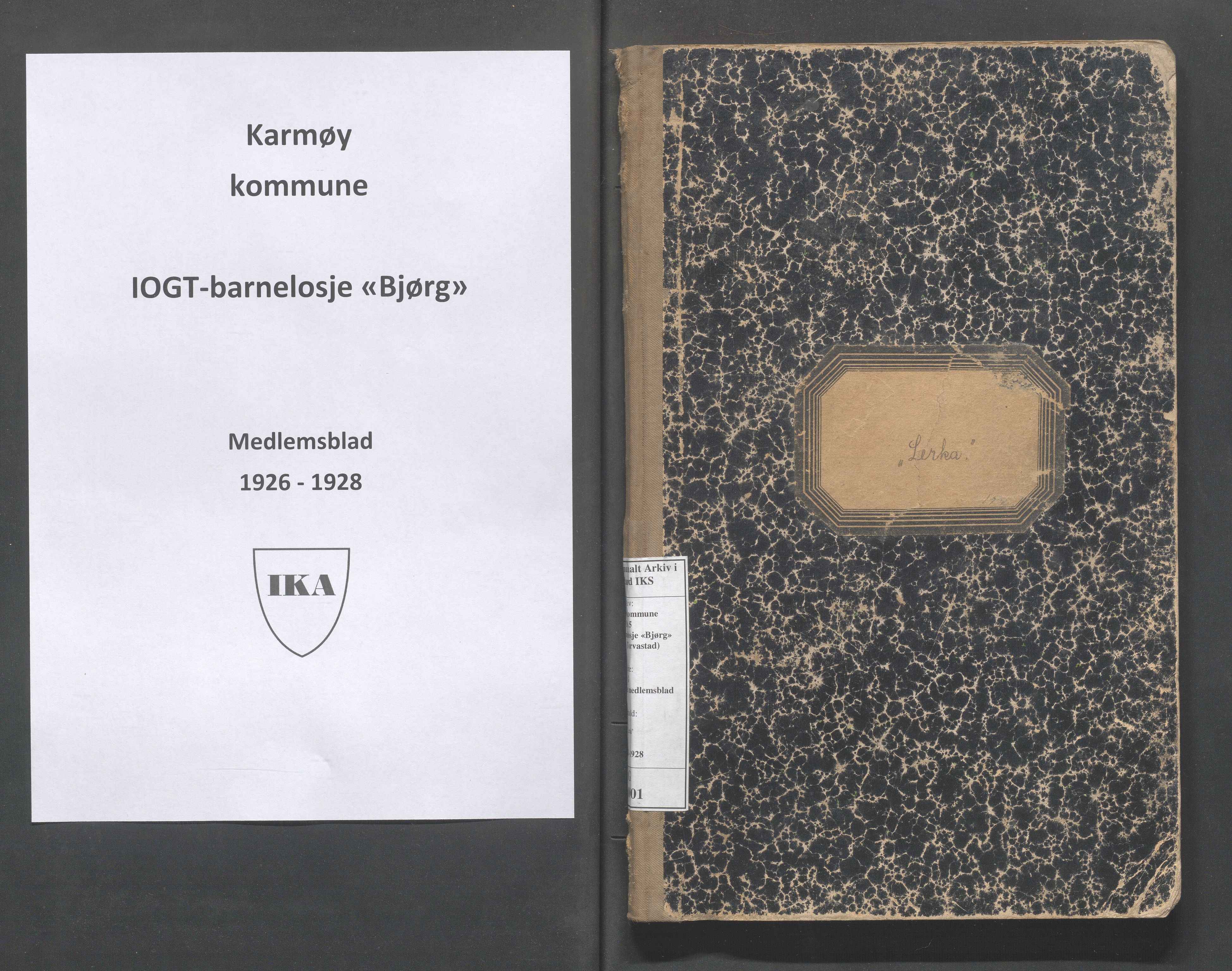 Karmøy kommune - PA 5, IOGT barnelosje «Bjørg» nr. 413 (Torvastad), IKAR/A-12/F/L0001: "Lerka", 1926-1928, p. 1