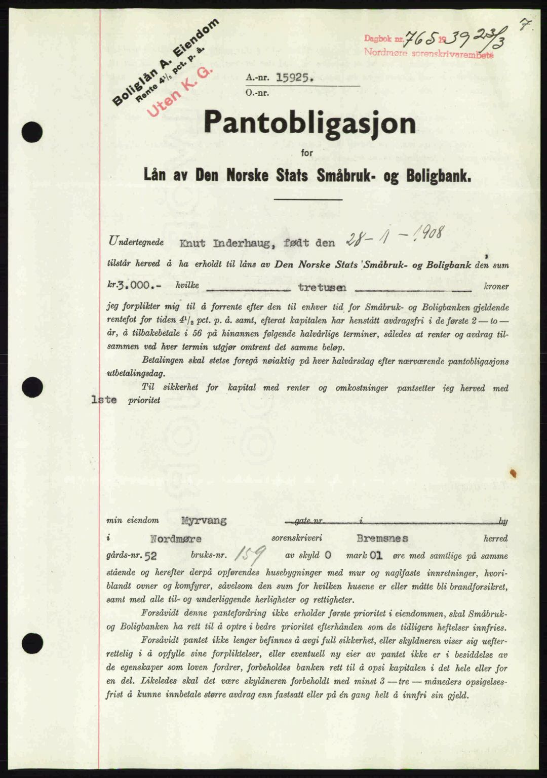 Nordmøre sorenskriveri, AV/SAT-A-4132/1/2/2Ca: Mortgage book no. B85, 1939-1939, Diary no: : 765/1939