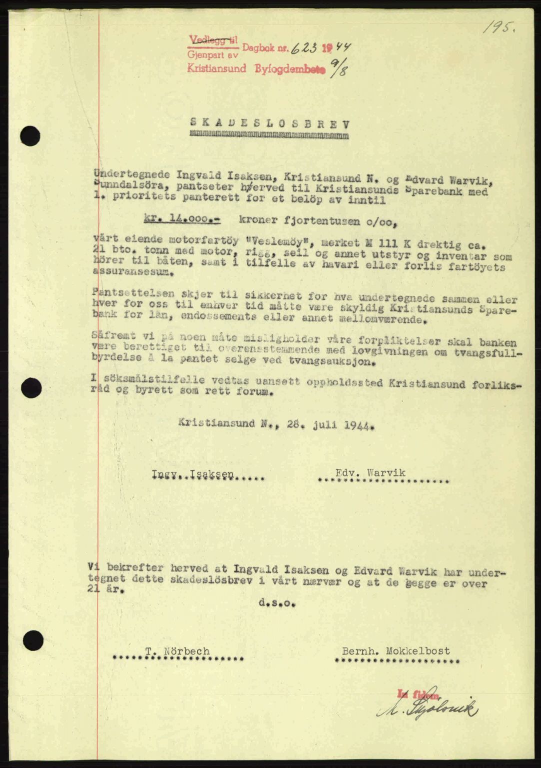 Kristiansund byfogd, SAT/A-4587/A/27: Mortgage book no. 37-38, 1943-1945, Diary no: : 623/1944