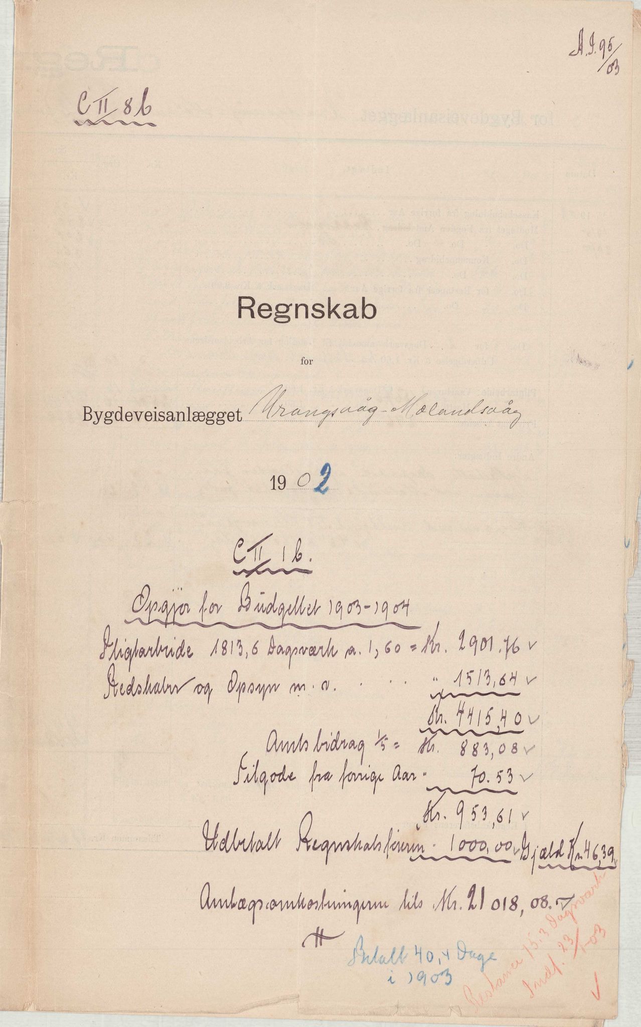 Finnaas kommune. Formannskapet, IKAH/1218a-021/E/Ea/L0002/0002: Rekneskap for veganlegg / Rekneskap for veganlegget Urangsvåg - Mælandsvåg, 1901-1903, p. 73