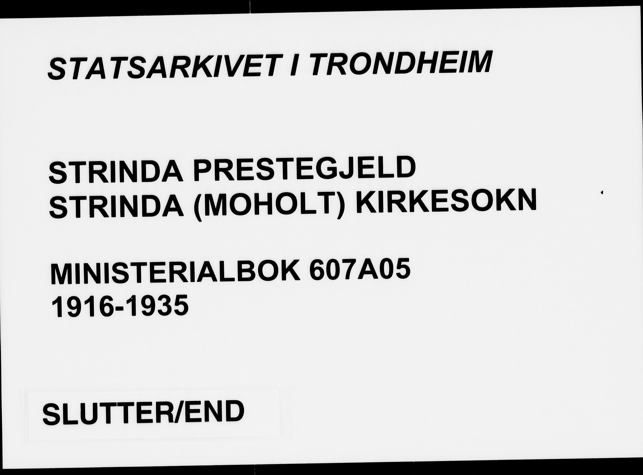 Ministerialprotokoller, klokkerbøker og fødselsregistre - Sør-Trøndelag, SAT/A-1456/607/L0321: Parish register (official) no. 607A05, 1916-1935