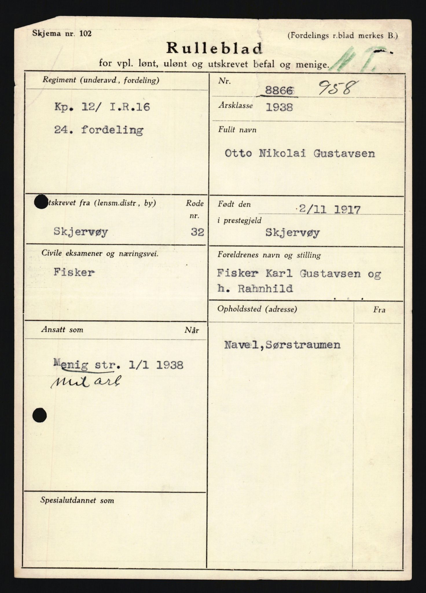 Forsvaret, Troms infanteriregiment nr. 16, AV/RA-RAFA-3146/P/Pa/L0022: Rulleblad for regimentets menige mannskaper, årsklasse 1938, 1938, p. 344