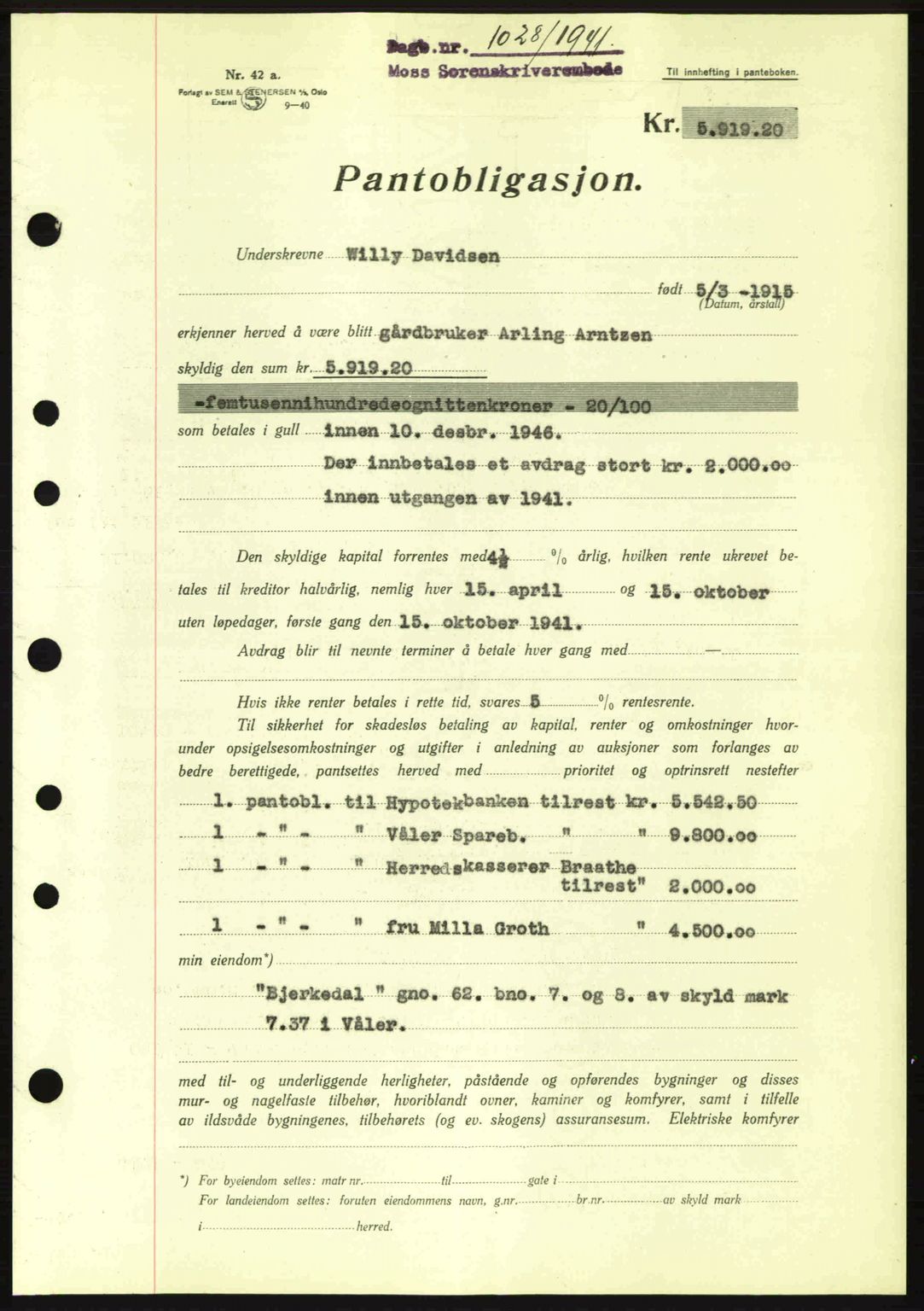 Moss sorenskriveri, SAO/A-10168: Mortgage book no. B10, 1940-1941, Diary no: : 1028/1941