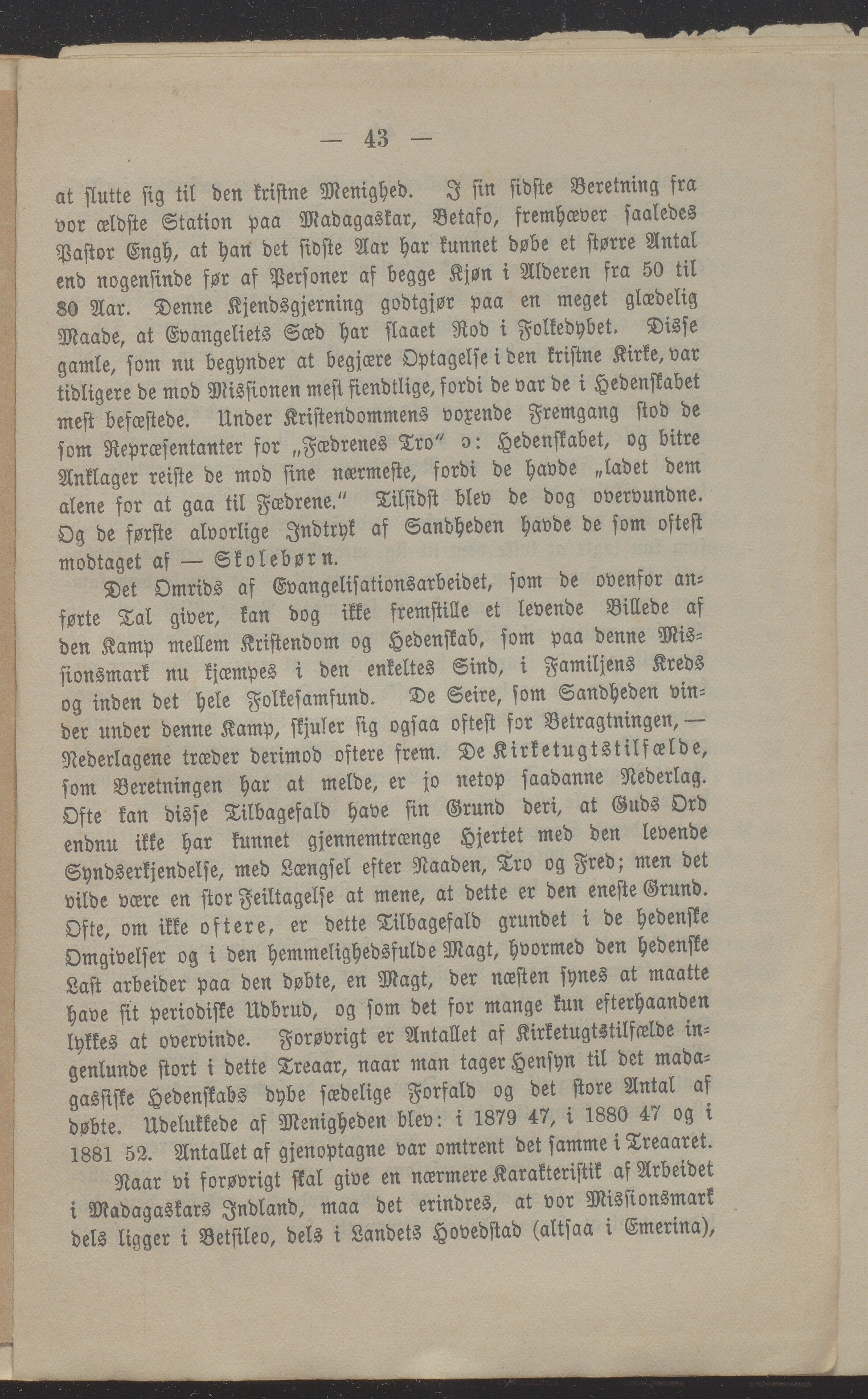 Det Norske Misjonsselskap - hovedadministrasjonen, VID/MA-A-1045/D/Db/Dba/L0338/0009: Beretninger, Bøker, Skrifter o.l   / Årsberetninger 40. , 1882, p. 43