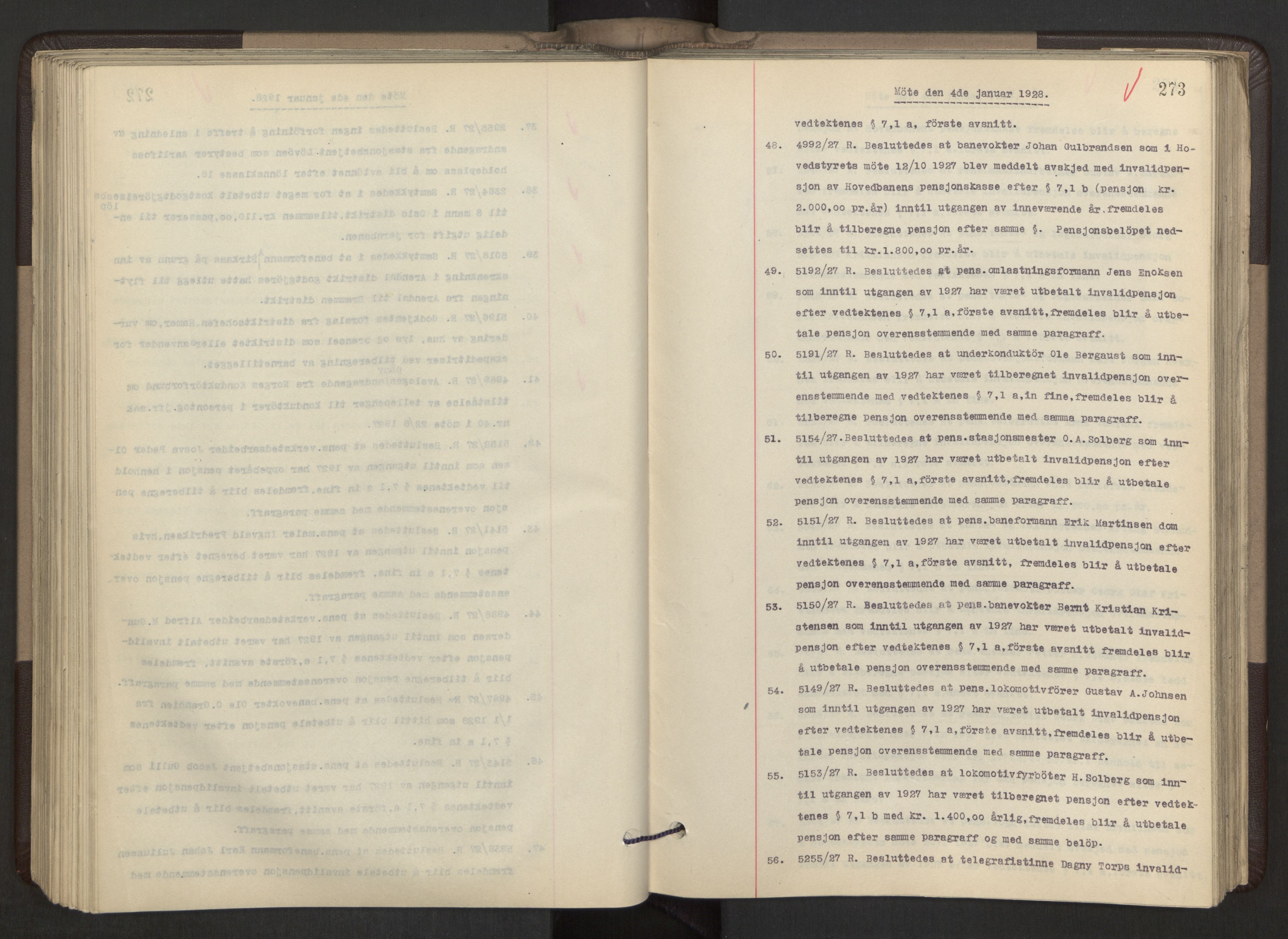 Norges statsbaner, Administrasjons- økonomi- og personalavdelingen, AV/RA-S-3412/A/Aa/L0021: Forhandlingsprotokoll, 1927-1928, p. 273