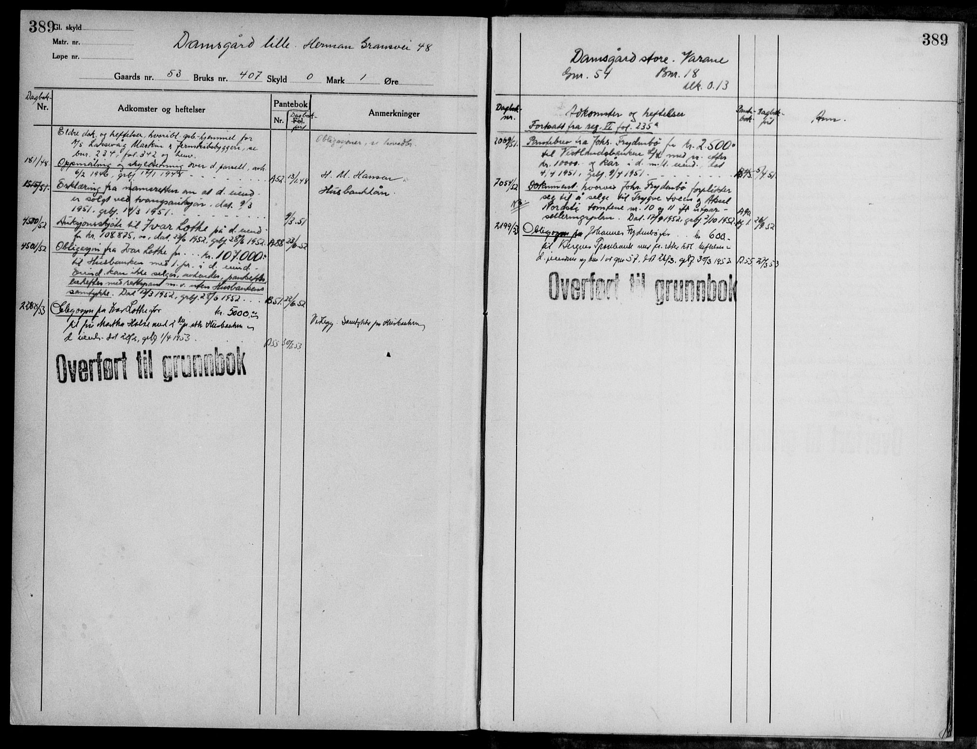 Midhordland sorenskriveri, AV/SAB-A-3001/1/G/Ga/Gab/L0117: Mortgage register no. II.A.b.117, p. 389