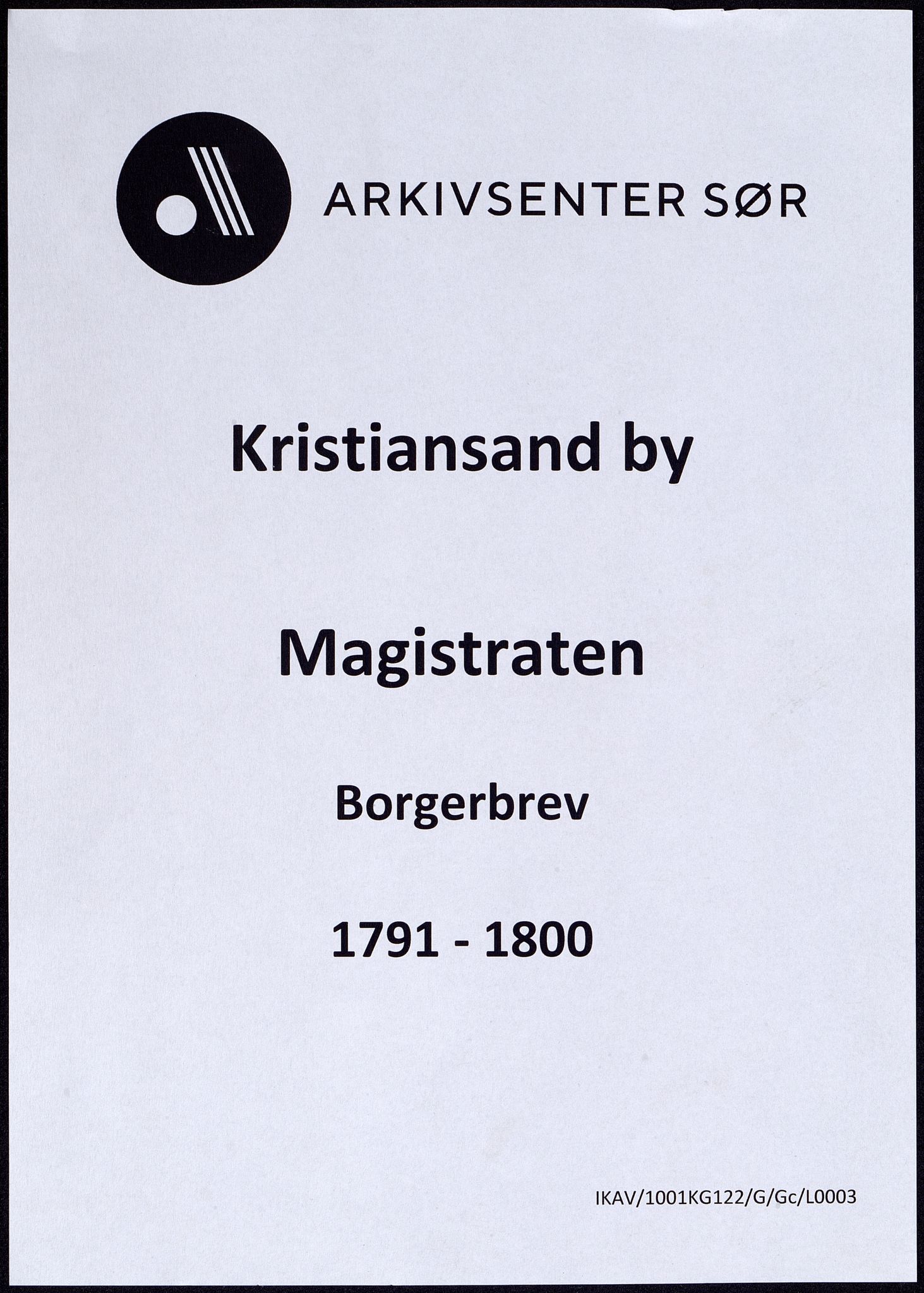 Kristiansand By - Magistraten, ARKSOR/1001KG122/G/Gc/L0003: Borgerbrev, 1791-1800