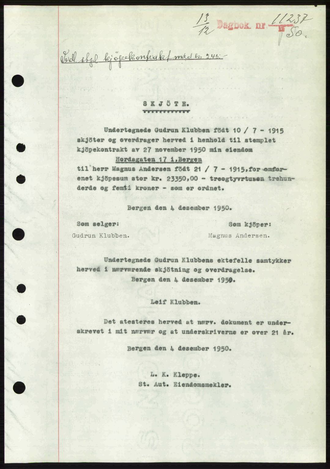 Byfogd og Byskriver i Bergen, SAB/A-3401/03/03Bc/L0034: Mortgage book no. A27-28, 1950-1950, Diary no: : 11237/1950