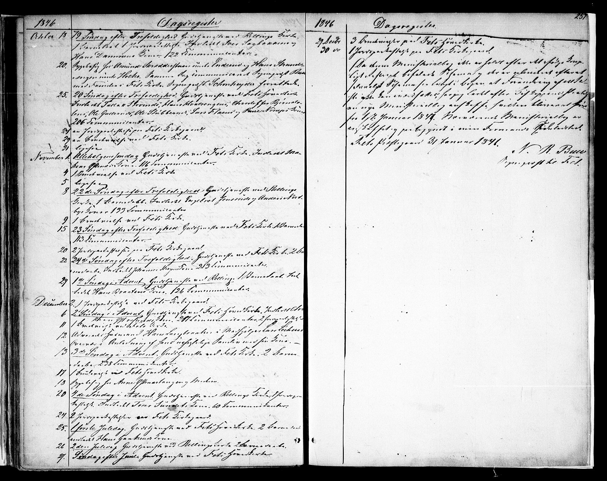 Fet prestekontor Kirkebøker, AV/SAO-A-10370a/F/Fa/L0009: Parish register (official) no. I 9, 1843-1846, p. 257