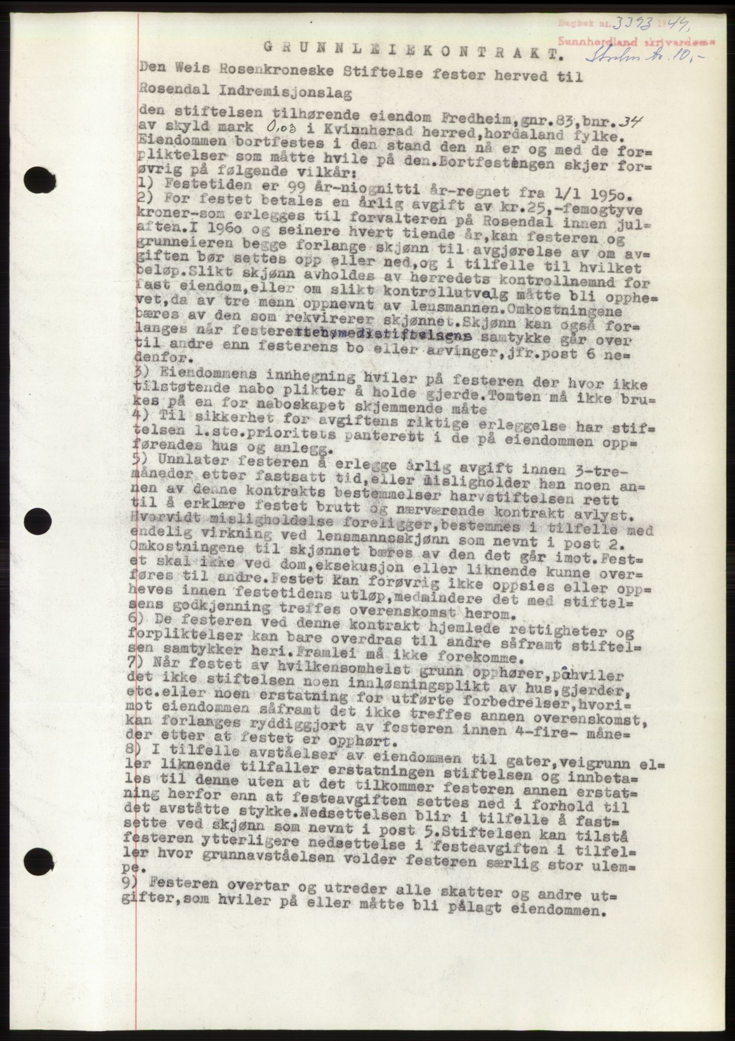 Sunnhordland sorenskrivar, AV/SAB-A-2401: Mortgage book no. B75-79, 1948-1950, Diary no: : 3393/1949