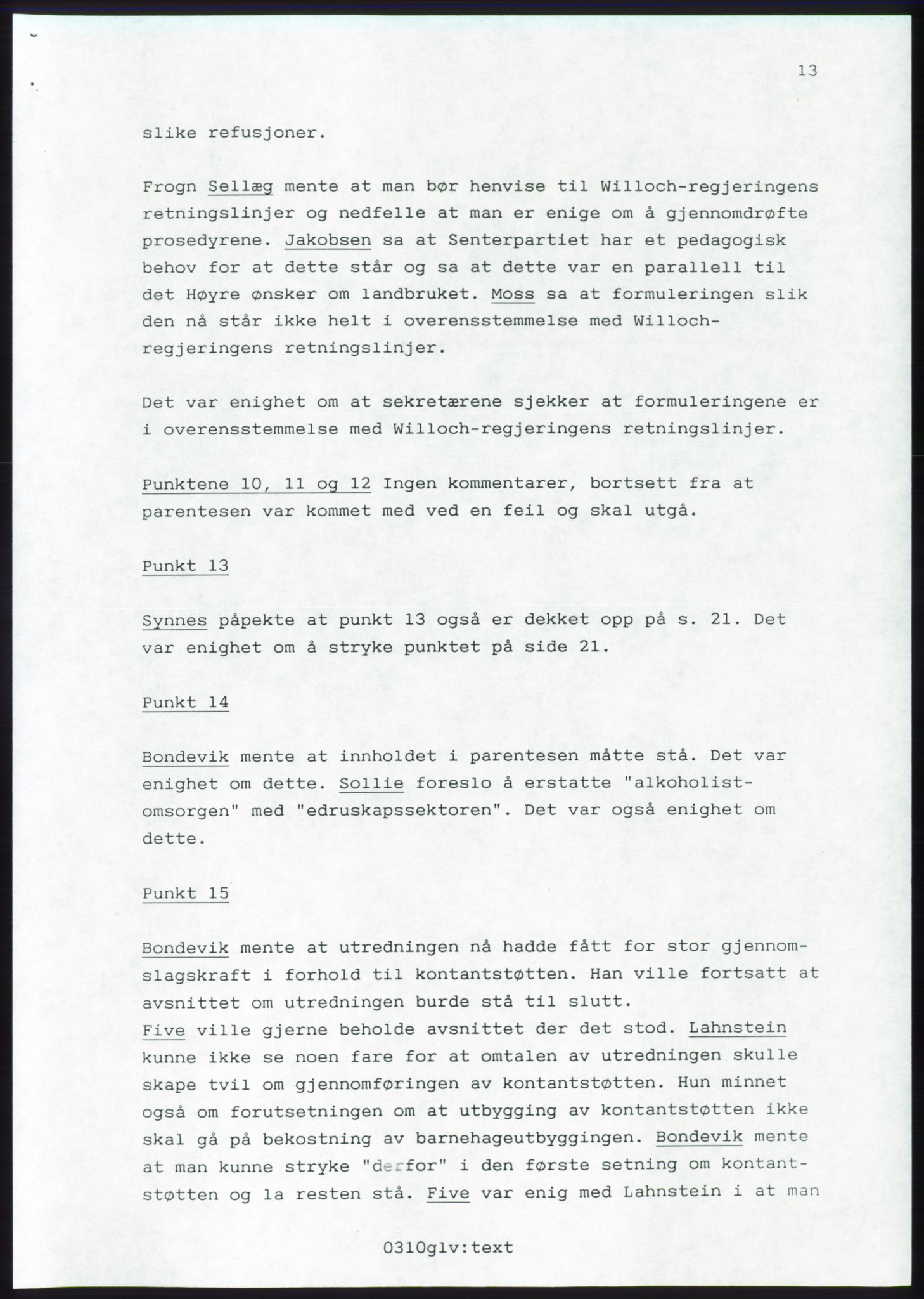 Forhandlingsmøtene 1989 mellom Høyre, KrF og Senterpartiet om dannelse av regjering, AV/RA-PA-0697/A/L0001: Forhandlingsprotokoll med vedlegg, 1989, p. 487