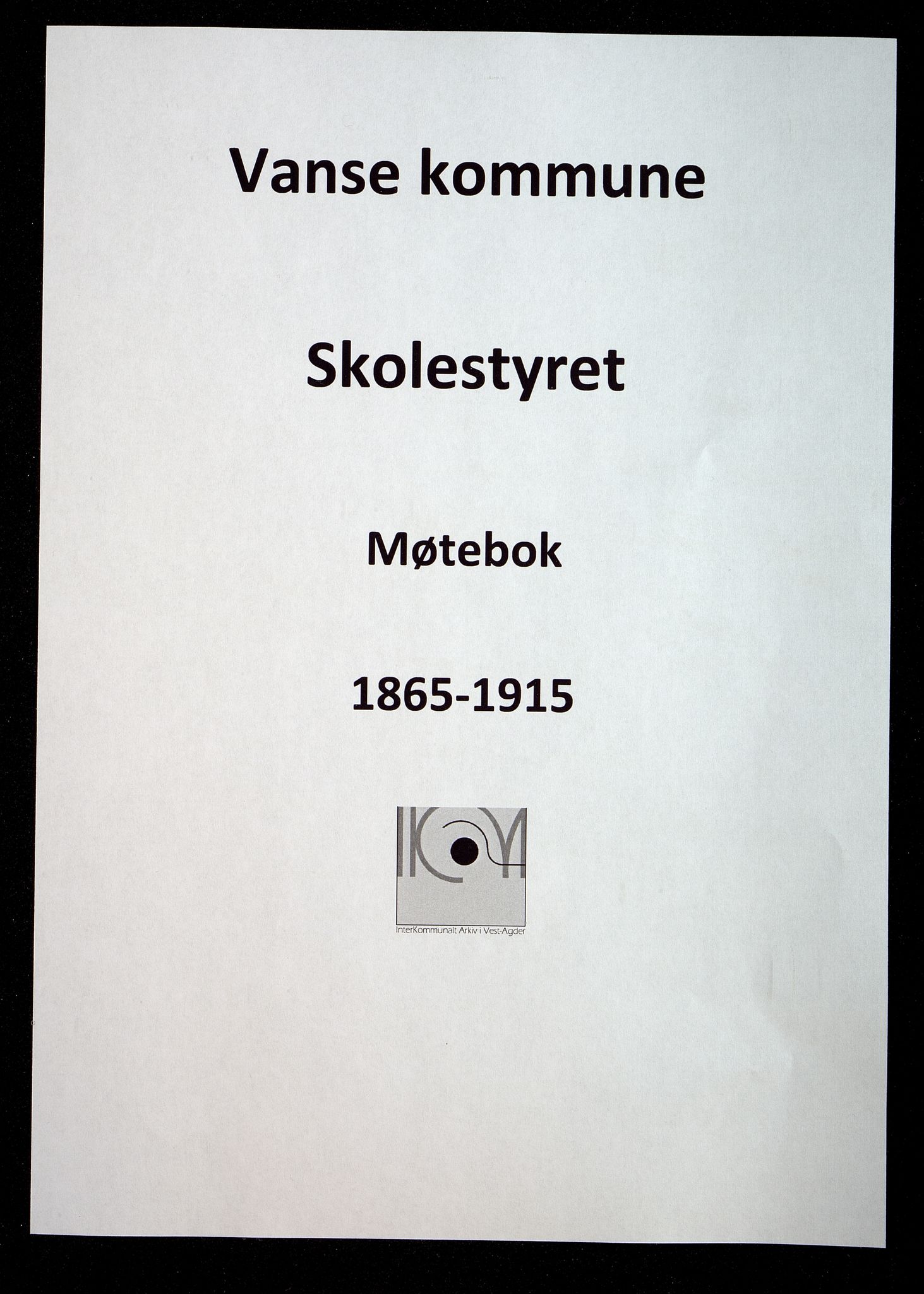 Lista kommune - Skolekommisjonen/Skolestyret, IKAV/1003LI510/A/L0015: Møtebok for Vanse lærerforening (d), 1865-1915