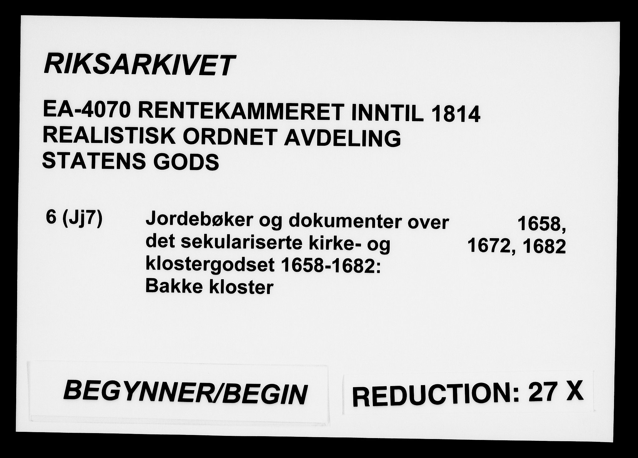 Rentekammeret inntil 1814, Realistisk ordnet avdeling, RA/EA-4070/On/L0006: [Jj 7]: Jordebøker og dokumenter over det sekulariserte kirke- og klostergodset:, 1658-1682, p. 1