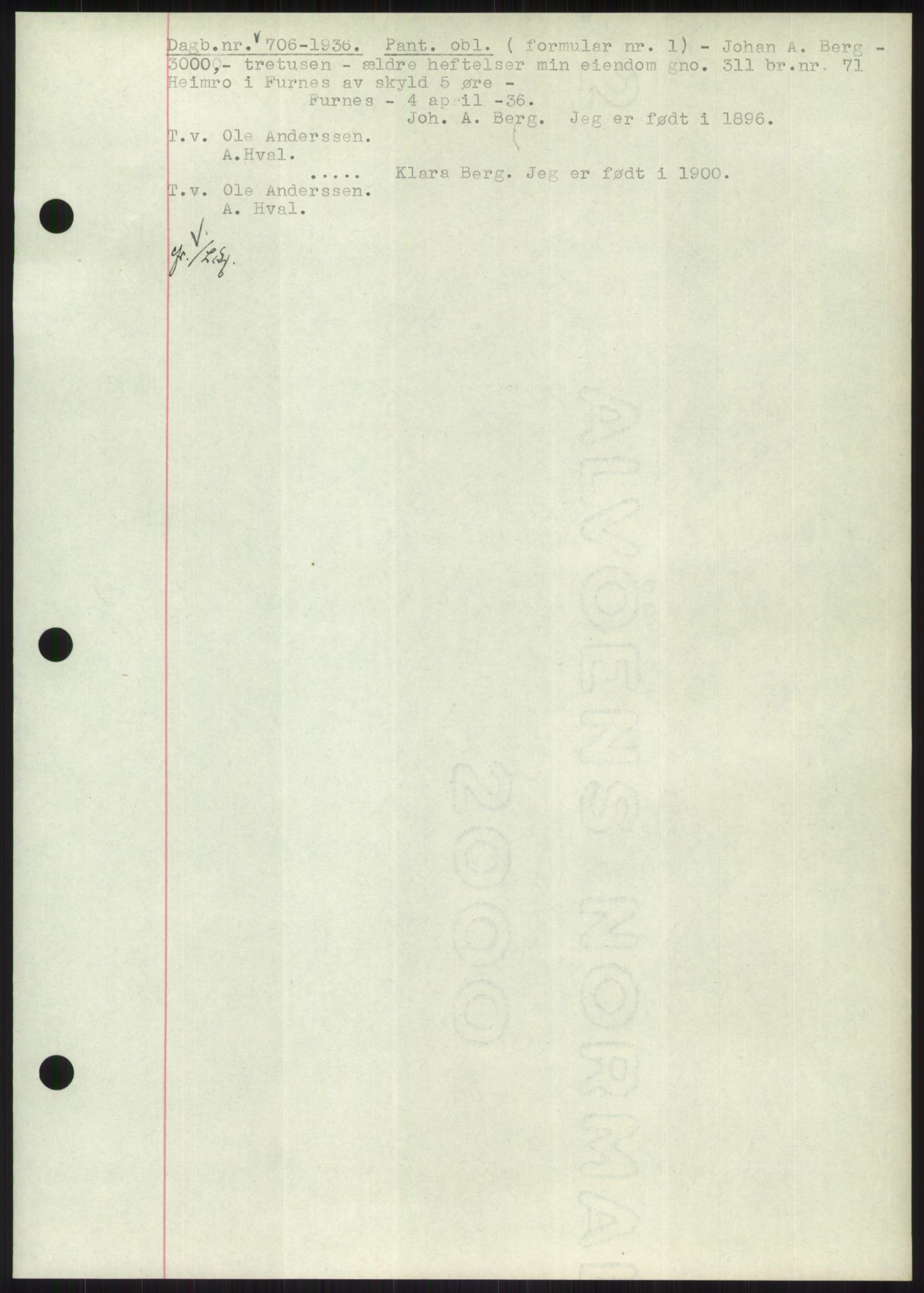 Nord-Hedmark sorenskriveri, AV/SAH-TING-012/H/Hb/Hbf/L0001: Mortgage book no. B1, 1936-1936, Diary no: : 706/1936