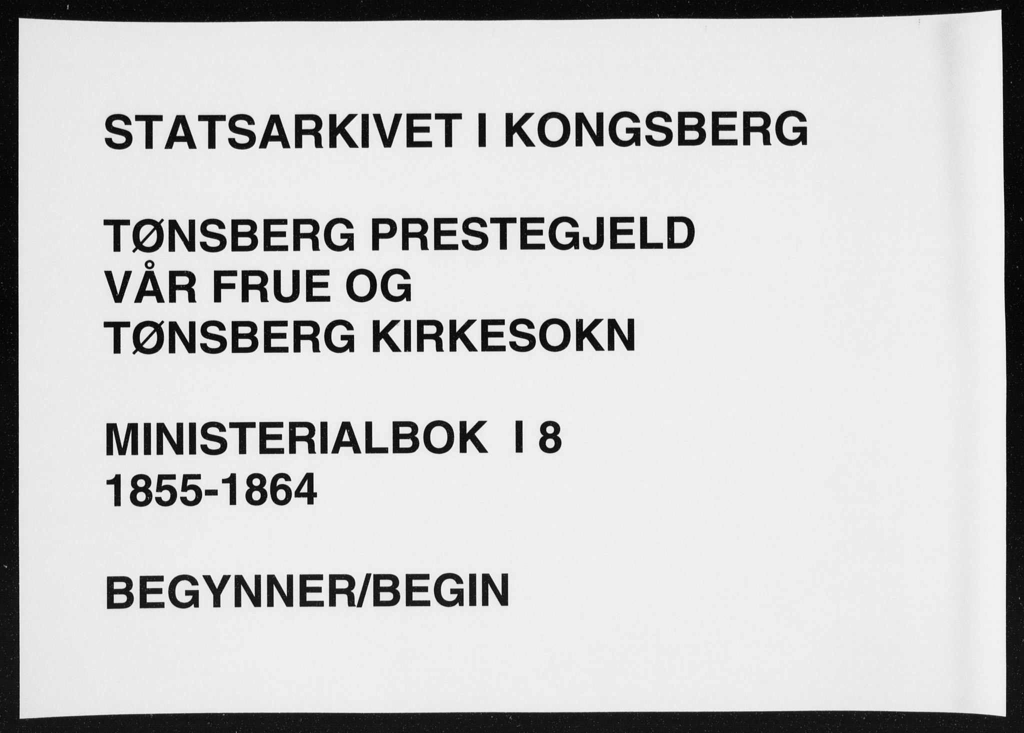 Tønsberg kirkebøker, SAKO/A-330/F/Fa/L0008: Parish register (official) no. I 8, 1855-1864