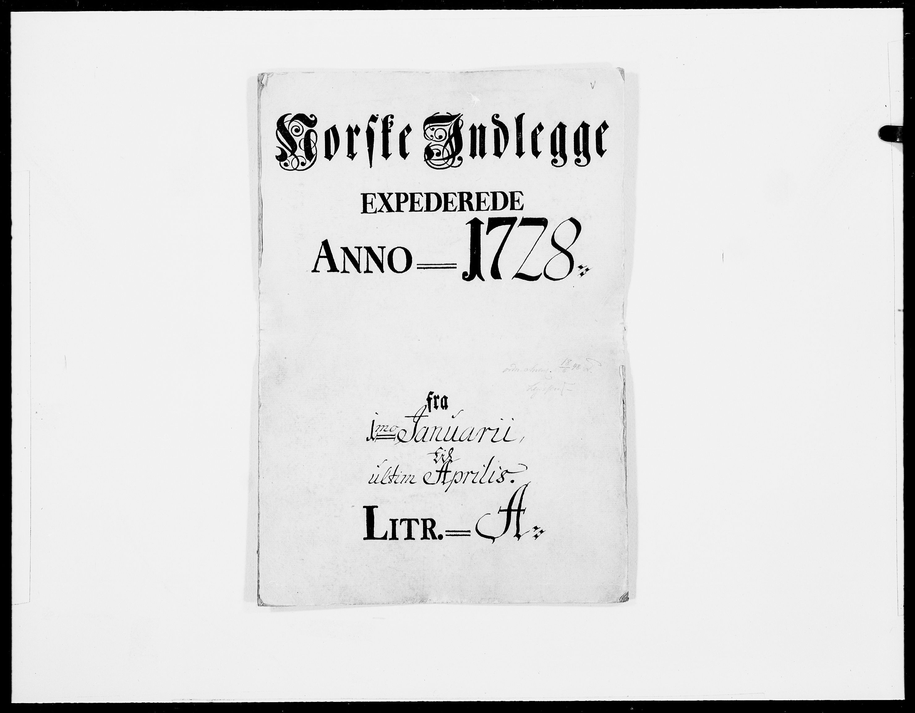 Danske Kanselli 1572-1799, AV/RA-EA-3023/F/Fc/Fcc/Fcca/L0102: Norske innlegg 1572-1799, 1728, p. 1