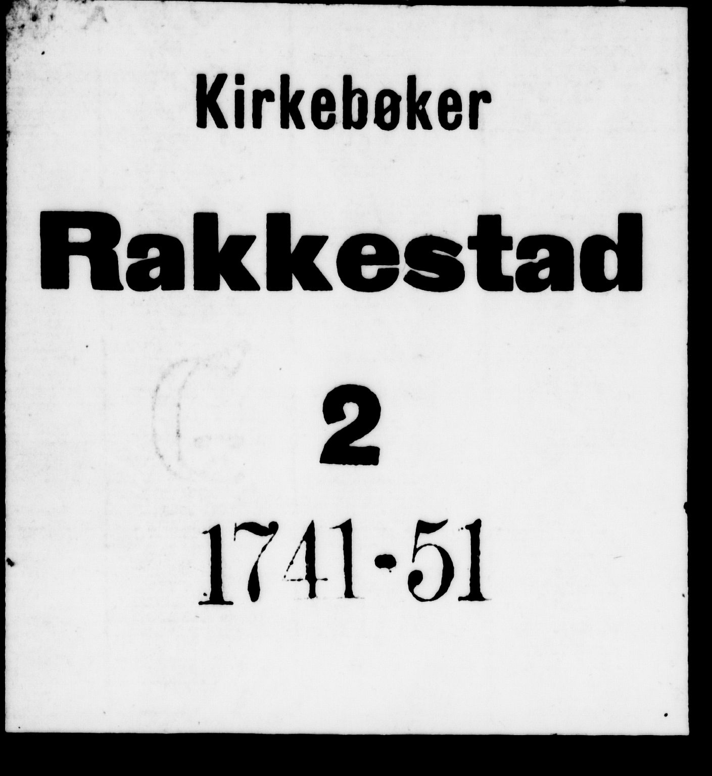 Rakkestad prestekontor Kirkebøker, AV/SAO-A-2008/F/Fa/L0002: Parish register (official) no. I 2, 1741-1751