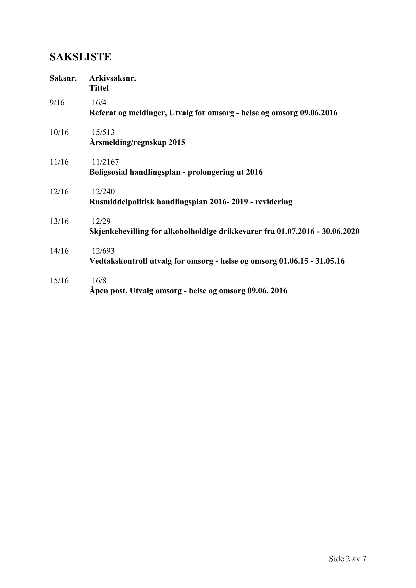 Klæbu Kommune, TRKO/KK/05-UOm/L007: Utvalg for omsorg - Møtedokumenter, 2016, p. 421