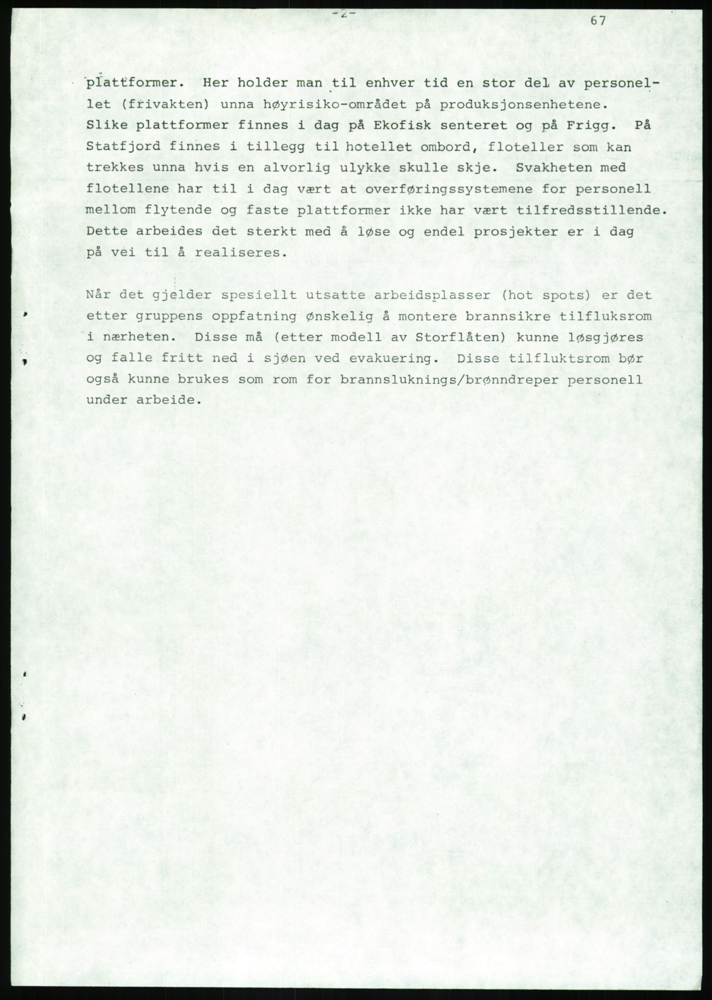 Justisdepartementet, Granskningskommisjonen ved Alexander Kielland-ulykken 27.3.1980, AV/RA-S-1165/D/L0020: X Opplæring/Kompetanse (Doku.liste + X1-X18 av 18)/Y Forskningsprosjekter (Doku.liste + Y1-Y7 av 9), 1980-1981, p. 409