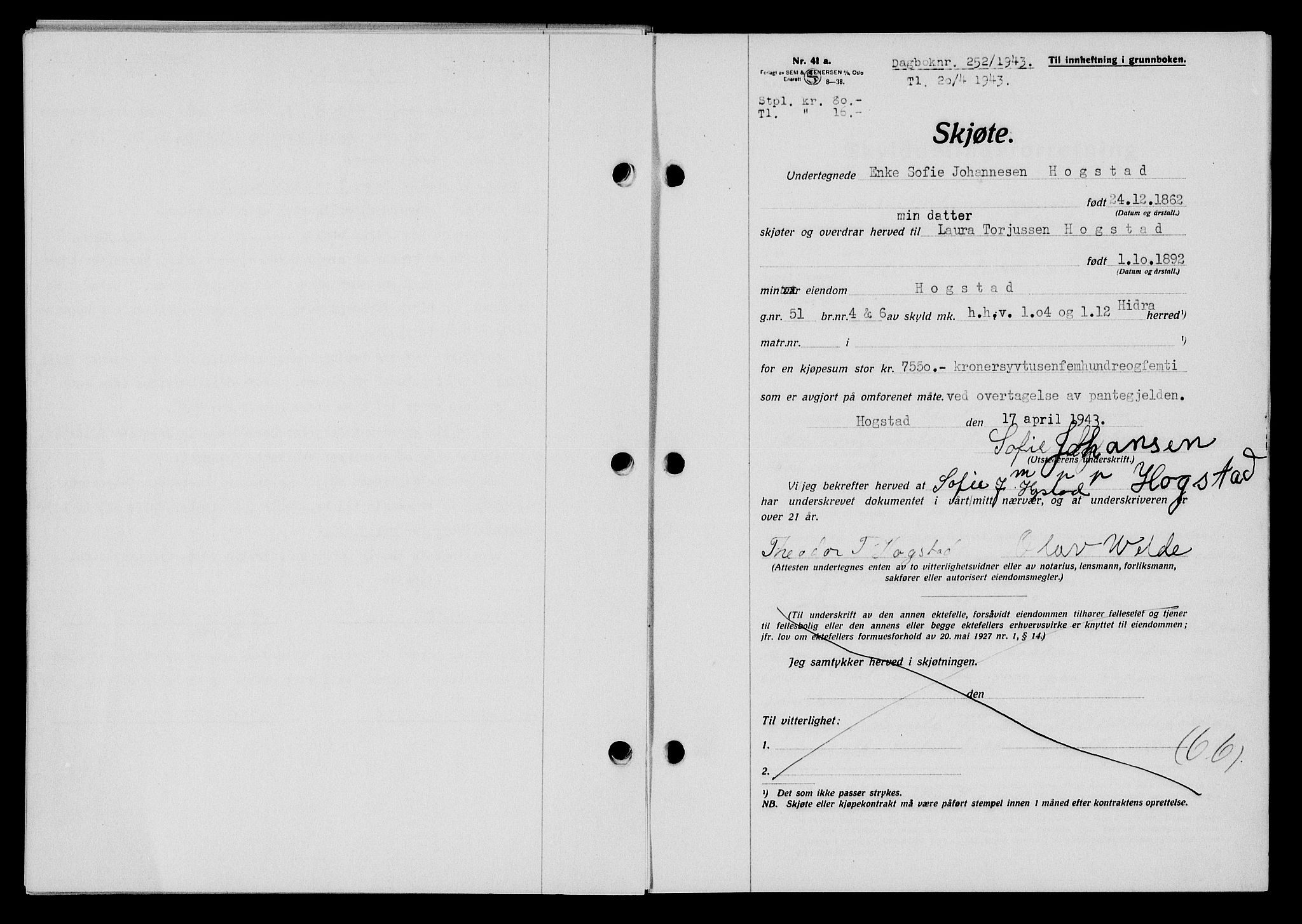 Flekkefjord sorenskriveri, SAK/1221-0001/G/Gb/Gba/L0058: Mortgage book no. A-6, 1942-1944, Diary no: : 252/1943