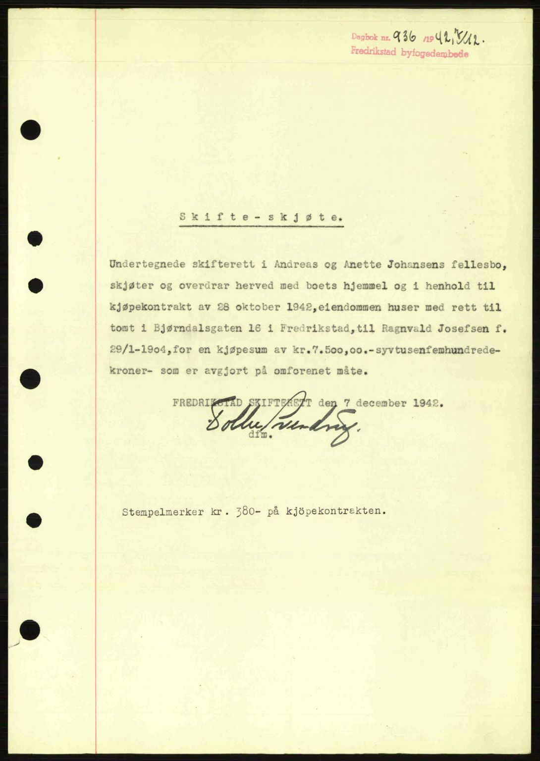 Fredrikstad byfogd, AV/SAO-A-10473a/G/Ga/Gac/L0002: Mortgage book no. A32a, 1940-1945, Diary no: : 936/1942