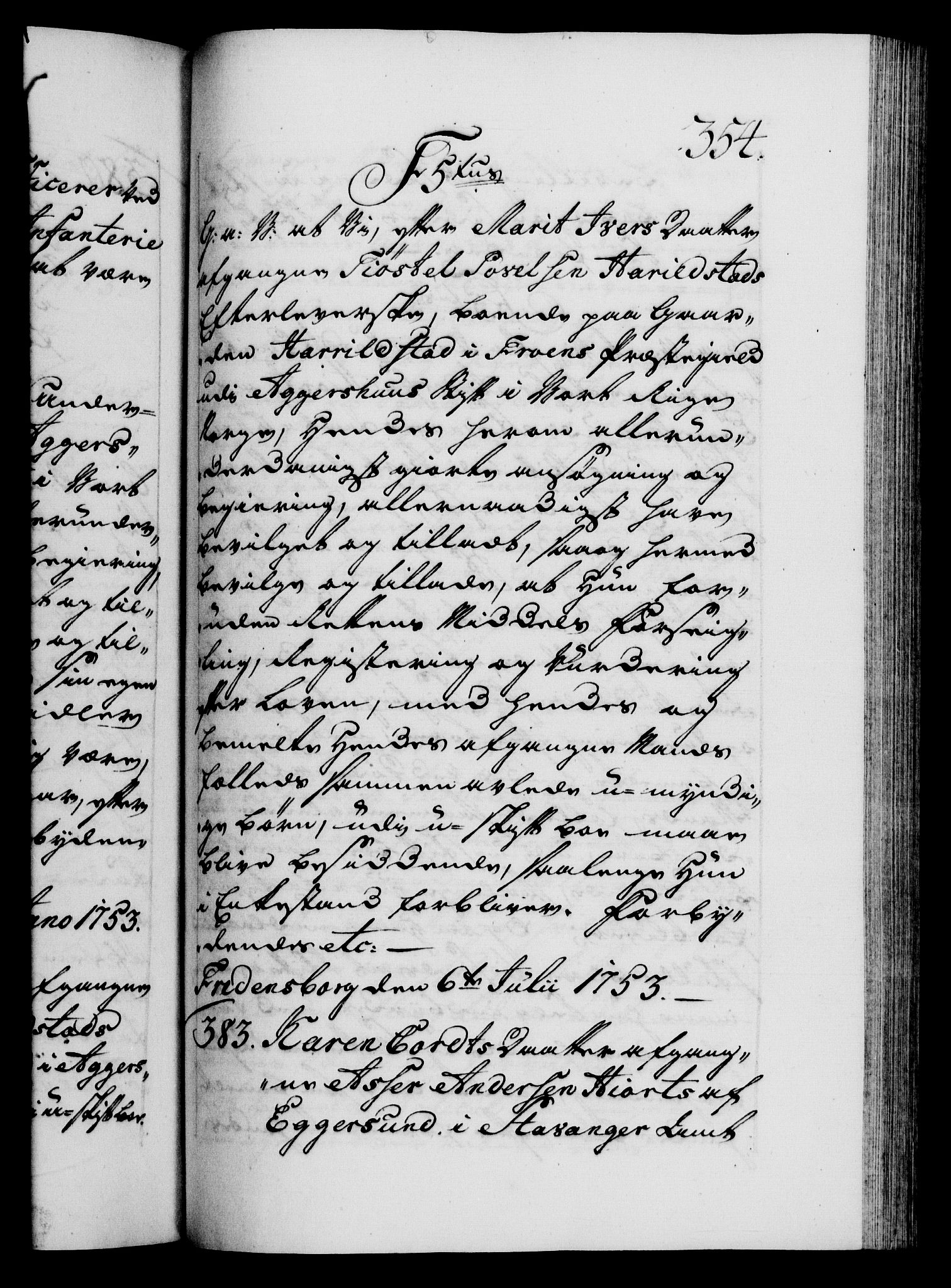 Danske Kanselli 1572-1799, AV/RA-EA-3023/F/Fc/Fca/Fcaa/L0038: Norske registre, 1753-1754, p. 354a