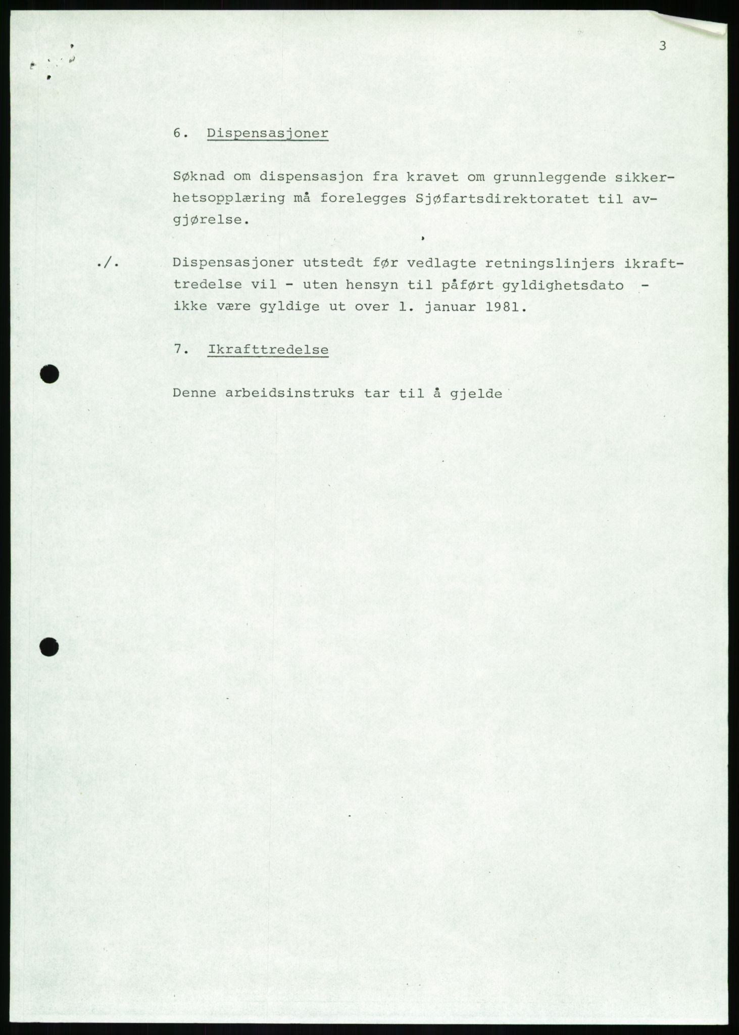 Justisdepartementet, Granskningskommisjonen ved Alexander Kielland-ulykken 27.3.1980, RA/S-1165/D/L0020: X Opplæring/Kompetanse (Doku.liste + X1-X18 av 18)/Y Forskningsprosjekter (Doku.liste + Y1-Y7 av 9), 1980-1981, p. 6