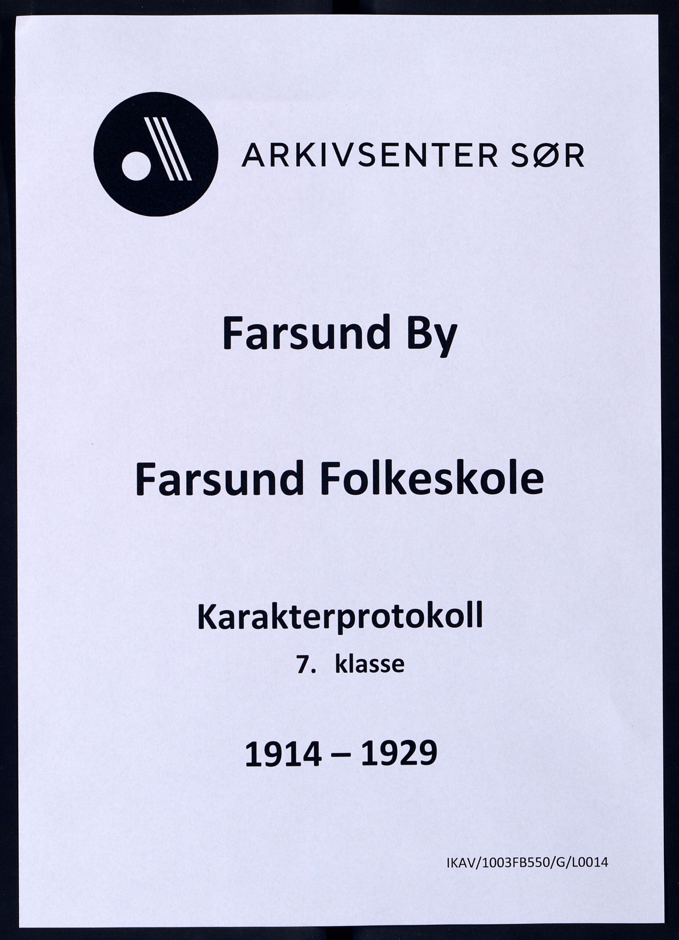 Farsund By - Farsund Folkeskole, ARKSOR/1003FB550/G/L0014: Karakterprotokoll 7. kl., 1914-1929