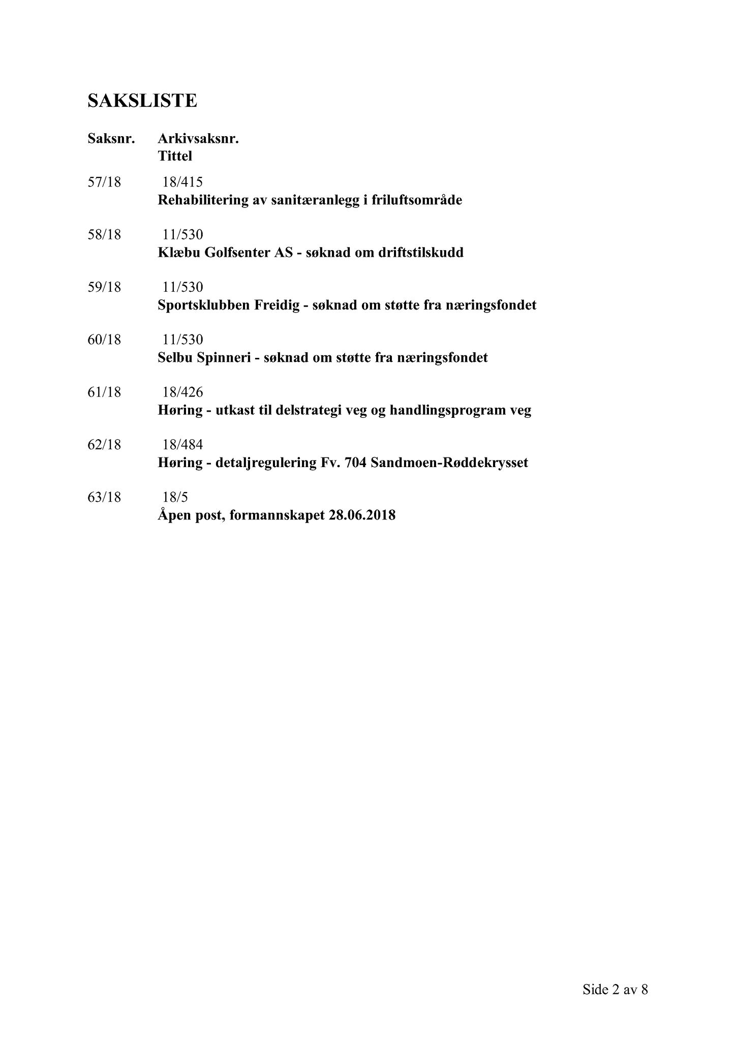 Klæbu Kommune, TRKO/KK/02-FS/L011: Formannsskapet - Møtedokumenter, 2018, p. 1684