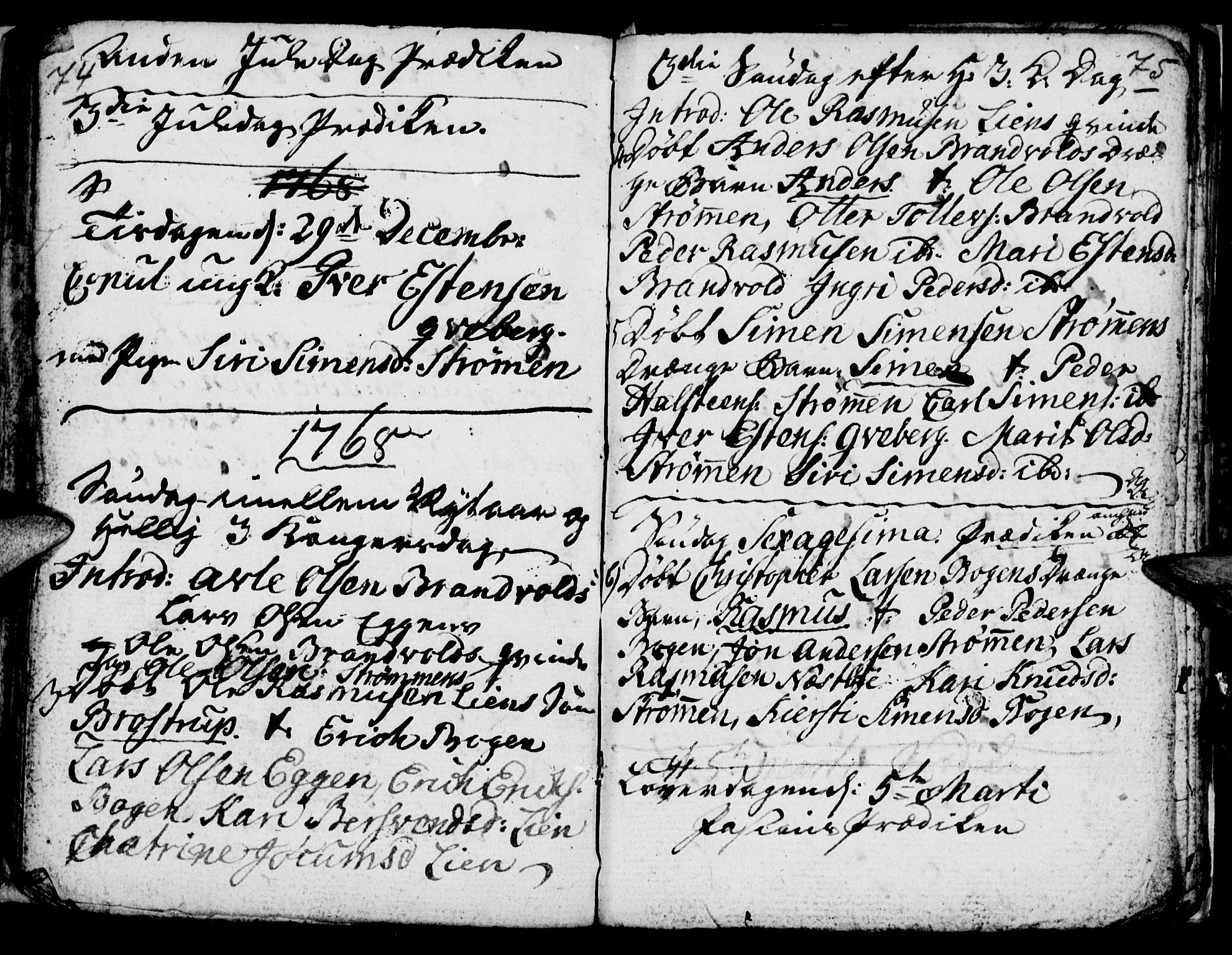 Tynset prestekontor, SAH/PREST-058/H/Ha/Haa/L0007: Parish register (official) no. 7, 1764-1769, p. 74-75