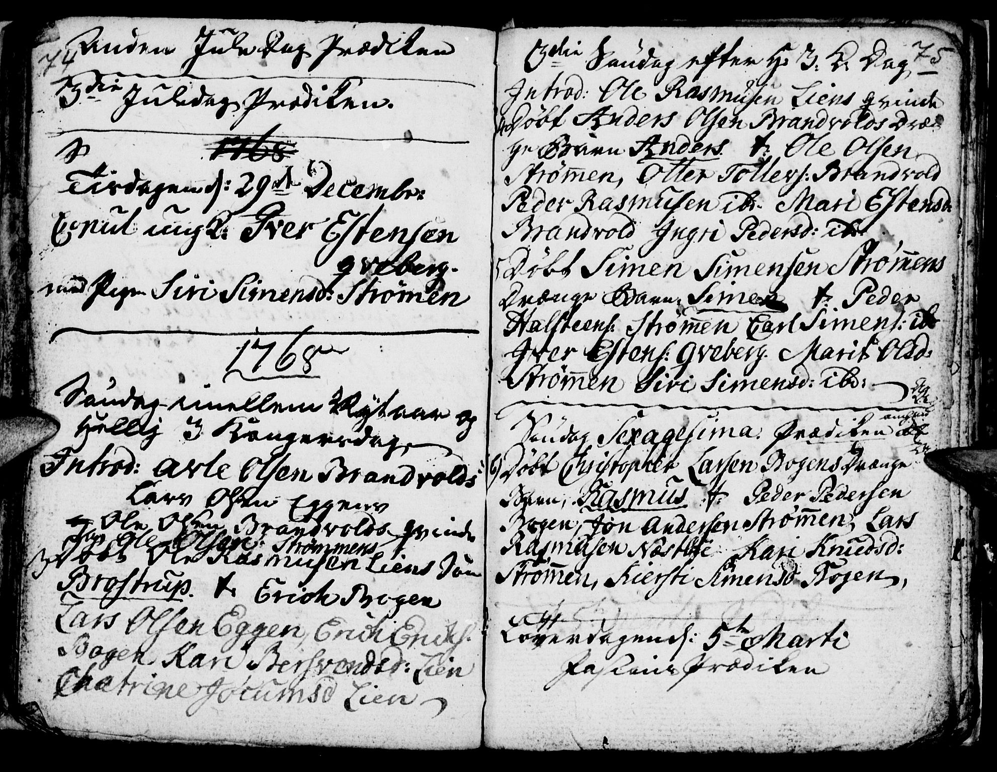 Tynset prestekontor, AV/SAH-PREST-058/H/Ha/Haa/L0007: Parish register (official) no. 7, 1764-1769, p. 74-75