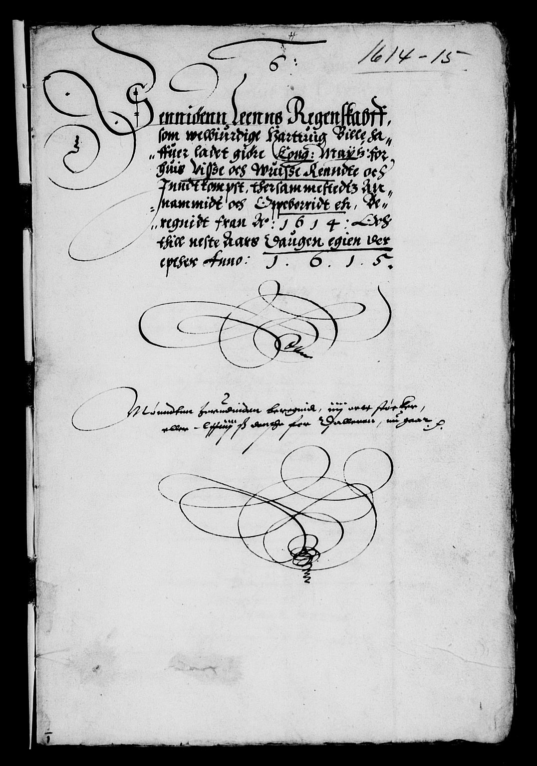 Rentekammeret inntil 1814, Reviderte regnskaper, Lensregnskaper, RA/EA-5023/R/Rb/Rbz/L0006: Nordlandenes len, 1614-1615