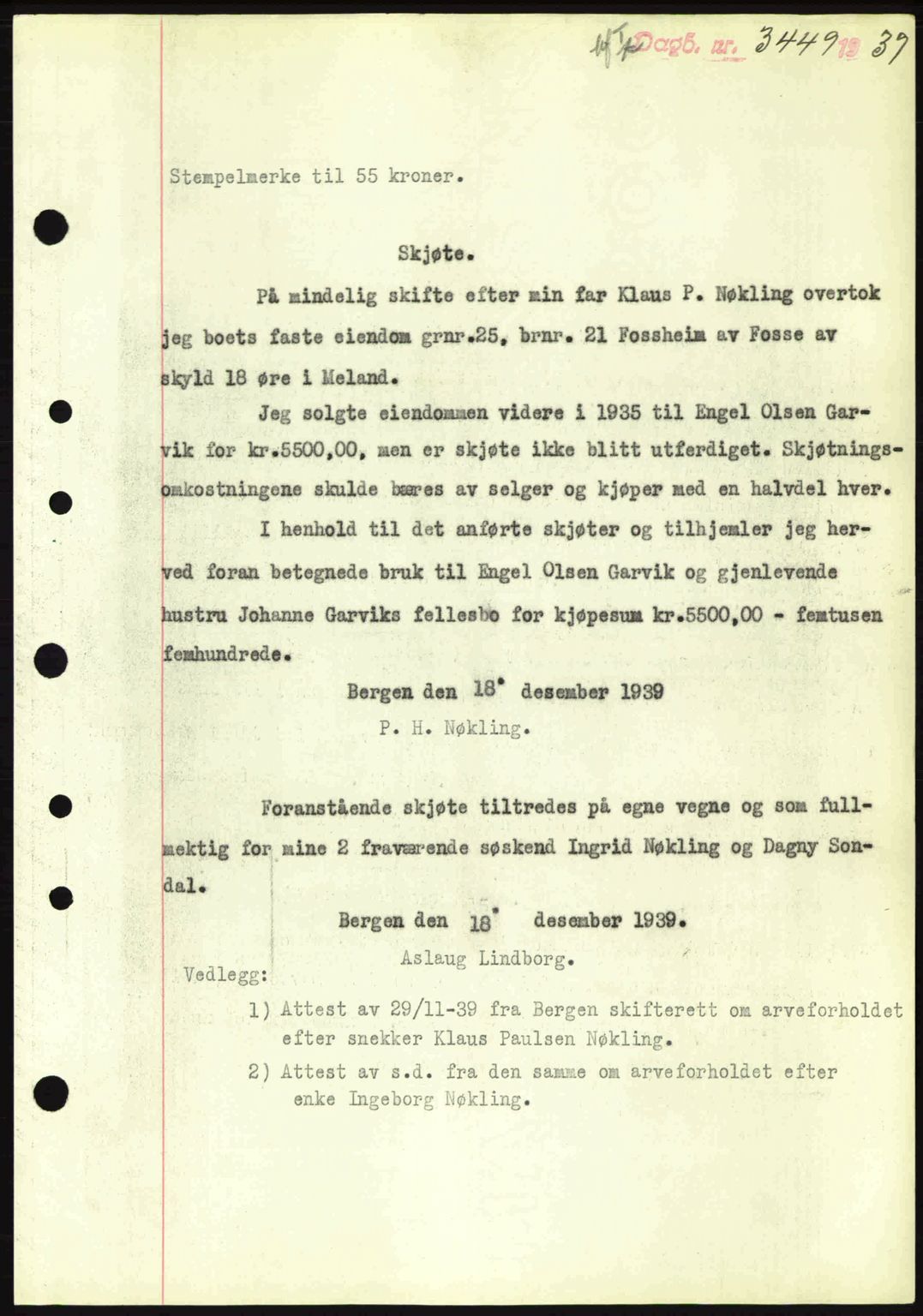Nordhordland sorenskrivar, SAB/A-2901/1/G/Gb/Gbf/L0010: Mortgage book no. A10, 1939-1940, Diary no: : 3449/1939