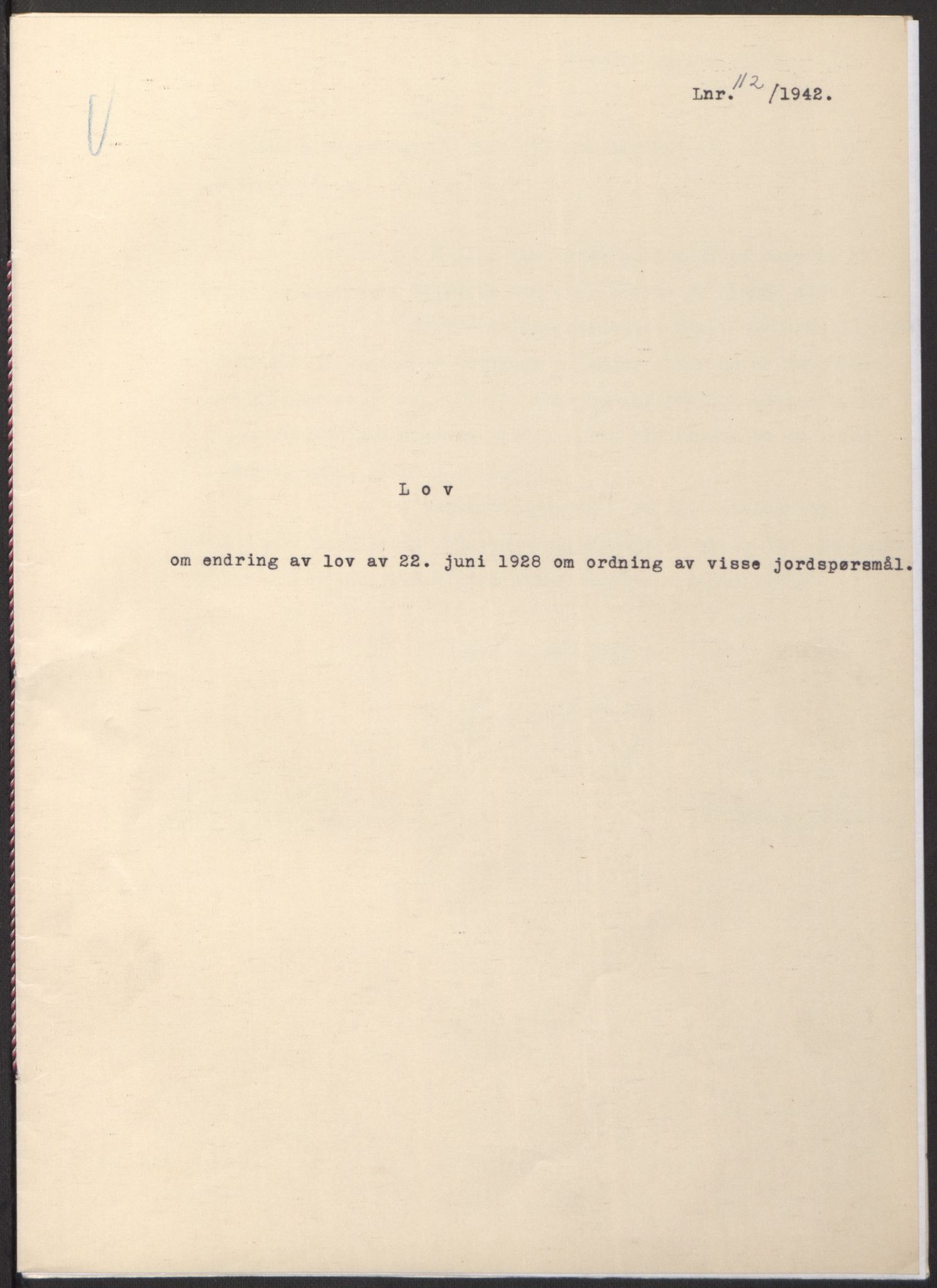 NS-administrasjonen 1940-1945 (Statsrådsekretariatet, de kommisariske statsråder mm), RA/S-4279/D/Db/L0097: Lover I, 1942, p. 337