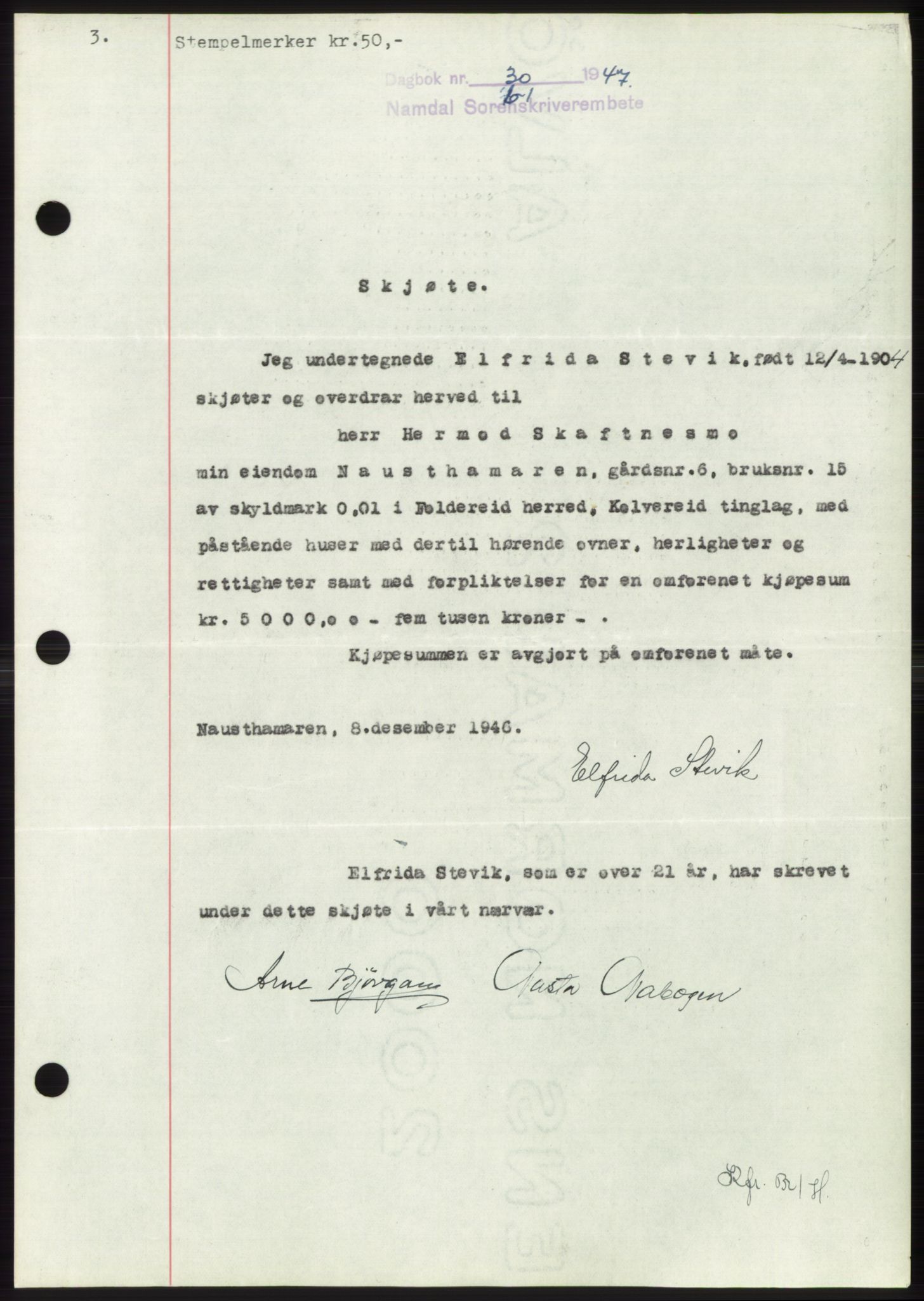 Namdal sorenskriveri, AV/SAT-A-4133/1/2/2C: Mortgage book no. -, 1946-1947, Diary no: : 30/1947