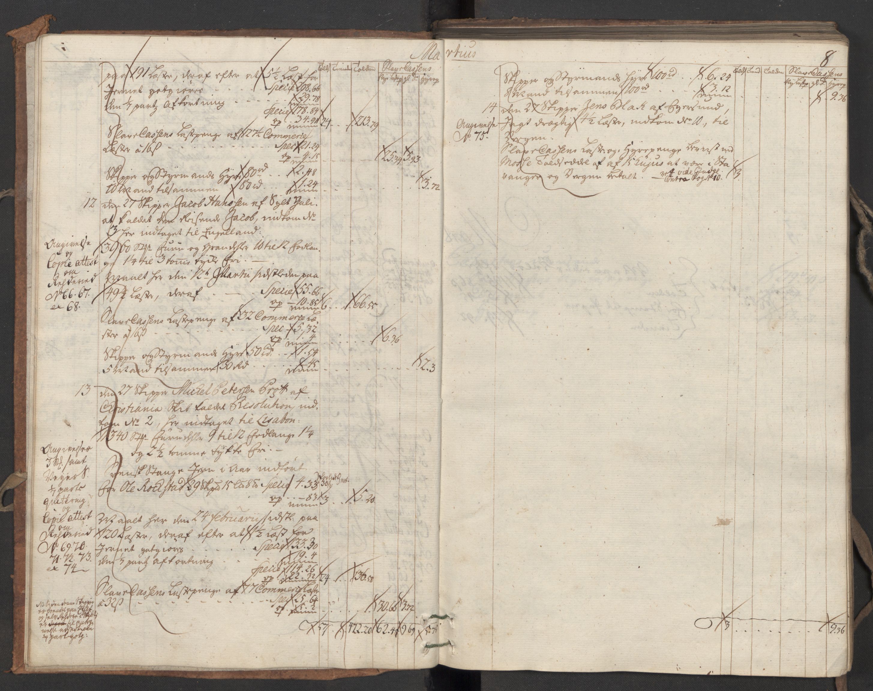 Generaltollkammeret, tollregnskaper, AV/RA-EA-5490/R06/L0039/0001: Tollregnskaper Kristiania / Utgående hovedtollbok, 1756, p. 7b-8a