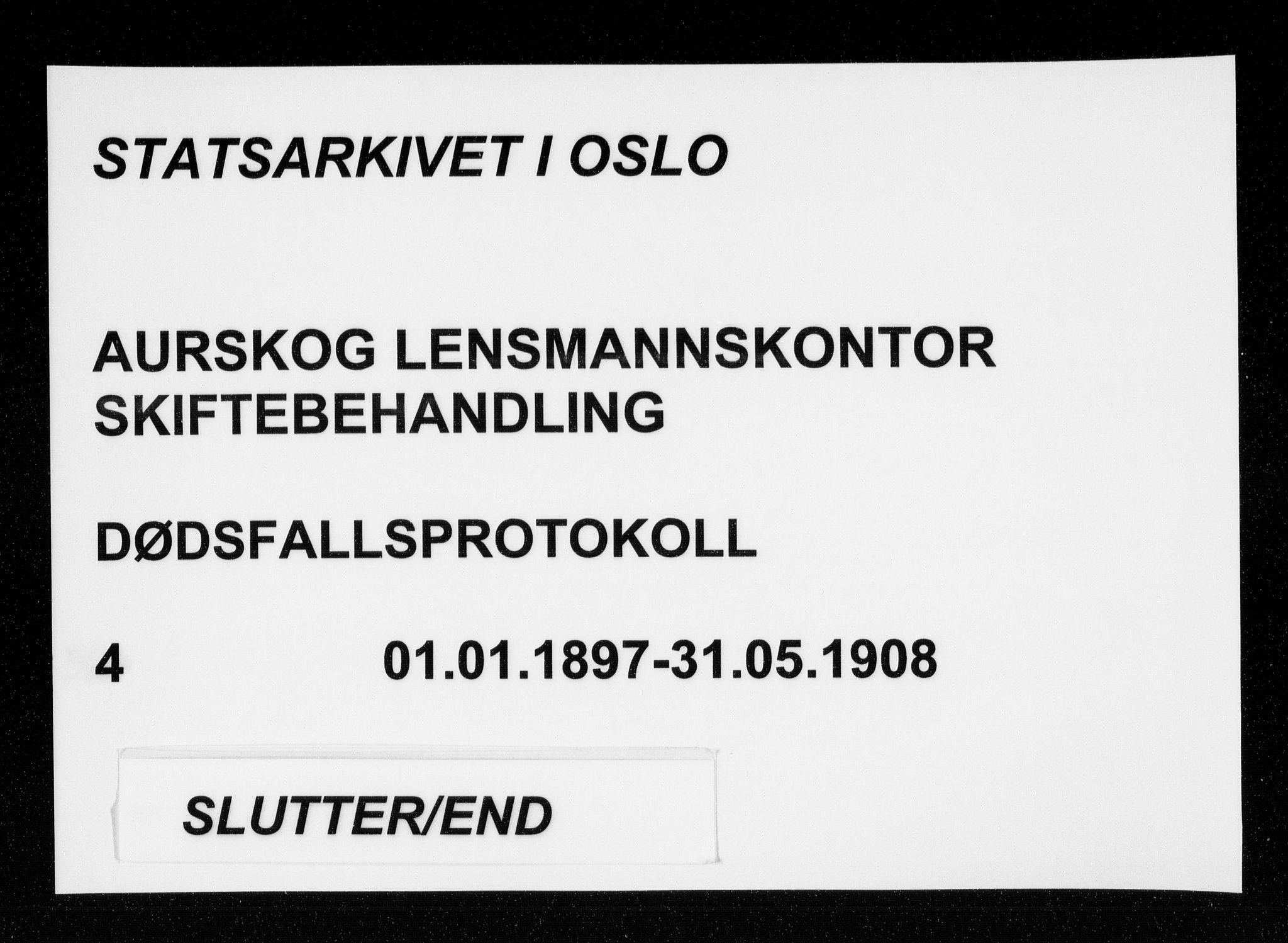Aurskog lensmannskontor, SAO/A-10350/H/Ha/Haa/L0004: Dødsfallsprotokoll, 1897-1908
