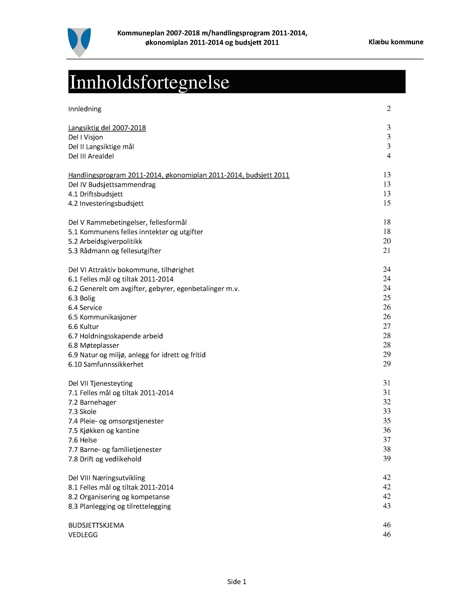 Klæbu Kommune, TRKO/KK/14-UTY/L003: Utvalg for tjenesteyting - Møtedokumenter, 2010, p. 100