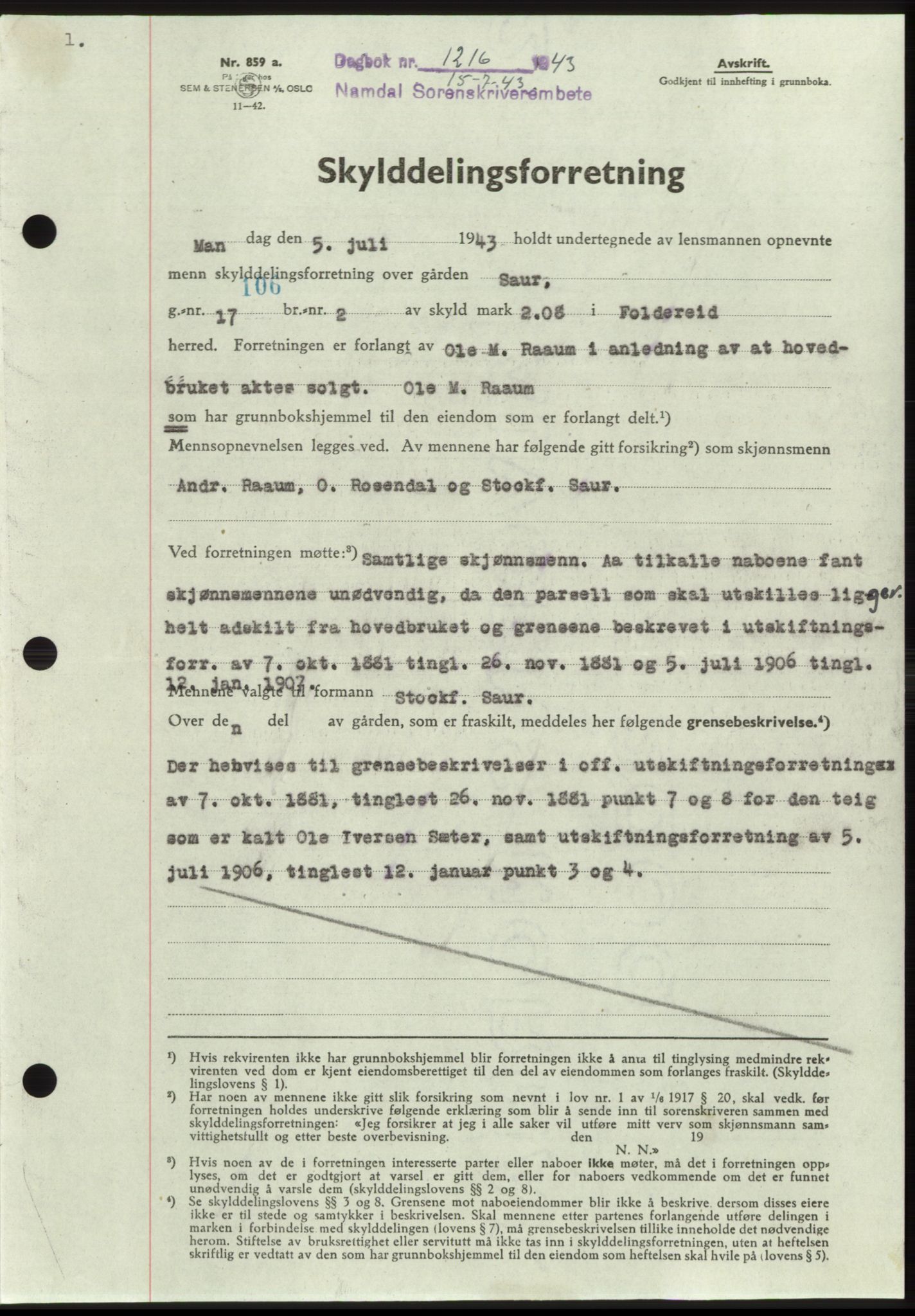 Namdal sorenskriveri, AV/SAT-A-4133/1/2/2C: Mortgage book no. -, 1943-1944, Diary no: : 1216/1943