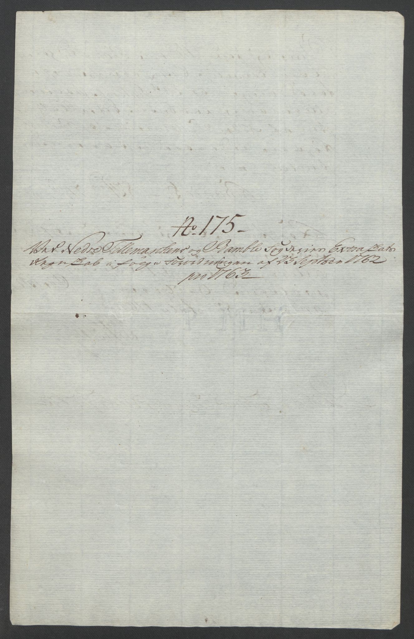 Rentekammeret inntil 1814, Reviderte regnskaper, Fogderegnskap, AV/RA-EA-4092/R37/L2239: Ekstraskatten Nedre Telemark og Bamble, 1762-1763, p. 776