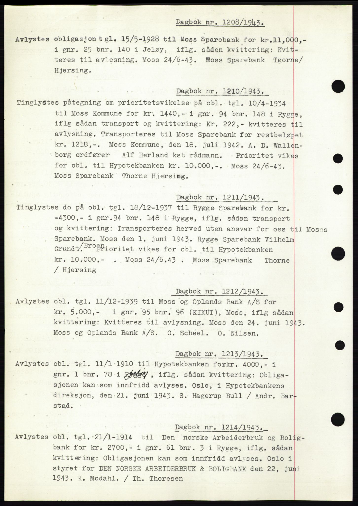Moss sorenskriveri, AV/SAO-A-10168: Mortgage book no. C10, 1938-1950, Diary no: : 1208/1943