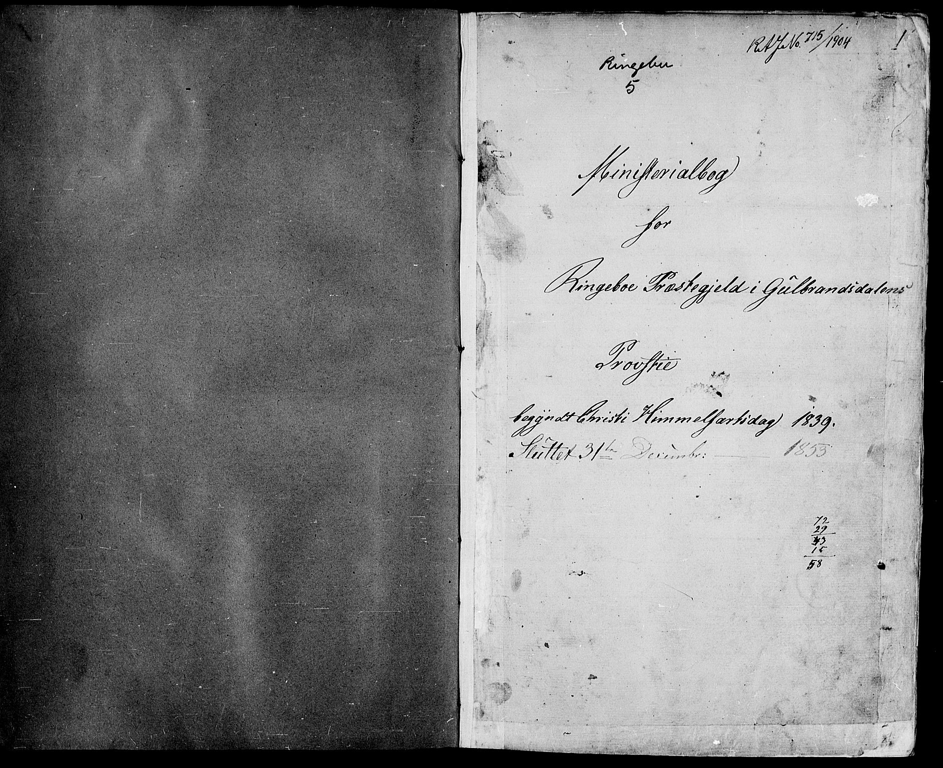 Ringebu prestekontor, SAH/PREST-082/H/Ha/Hab/L0002: Parish register (copy) no. 2, 1839-1853, p. 0-1