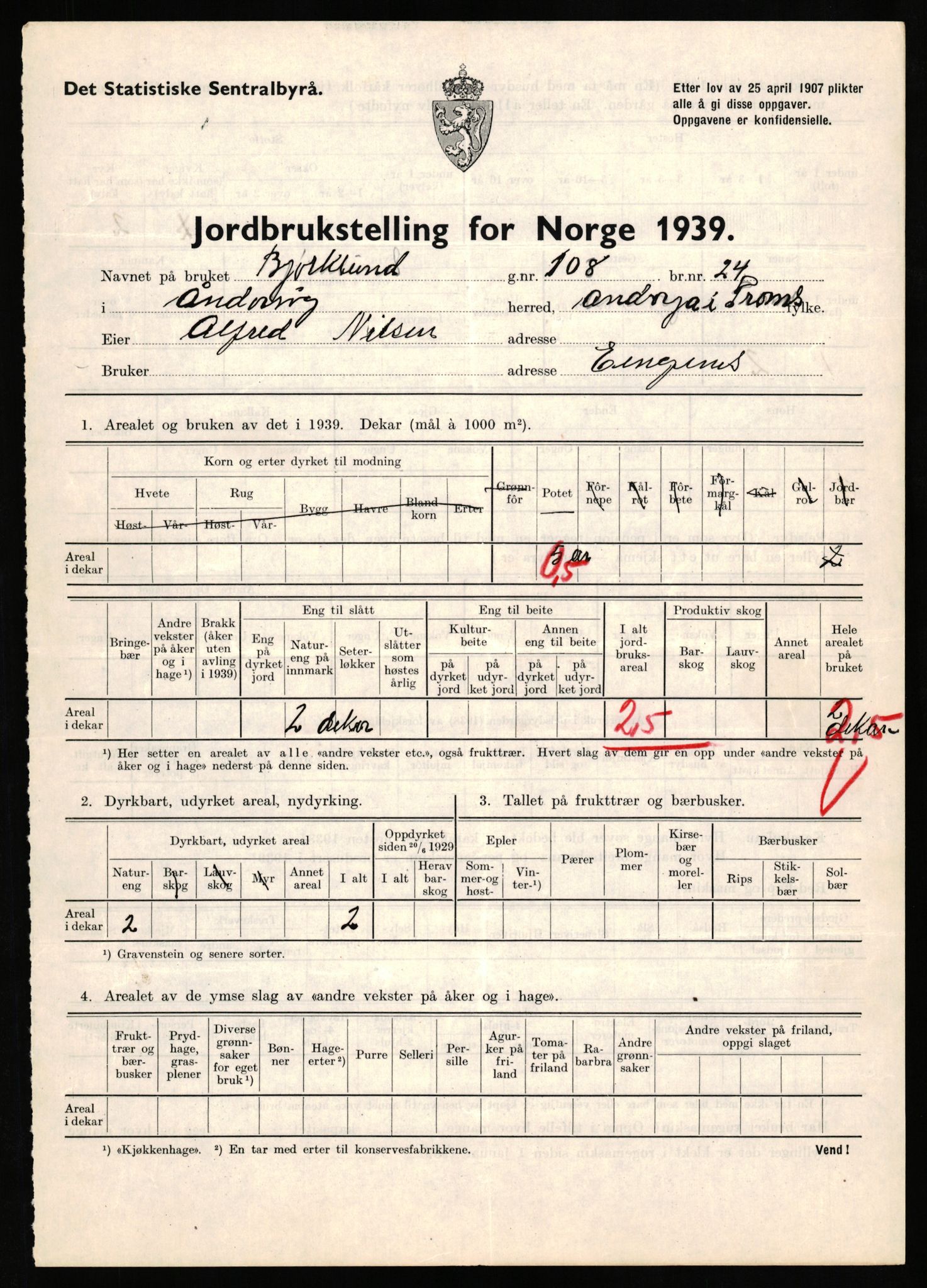 Statistisk sentralbyrå, Næringsøkonomiske emner, Jordbruk, skogbruk, jakt, fiske og fangst, AV/RA-S-2234/G/Gb/L0339: Troms: Andørja, Astafjord og Lavangen, 1939, p. 418