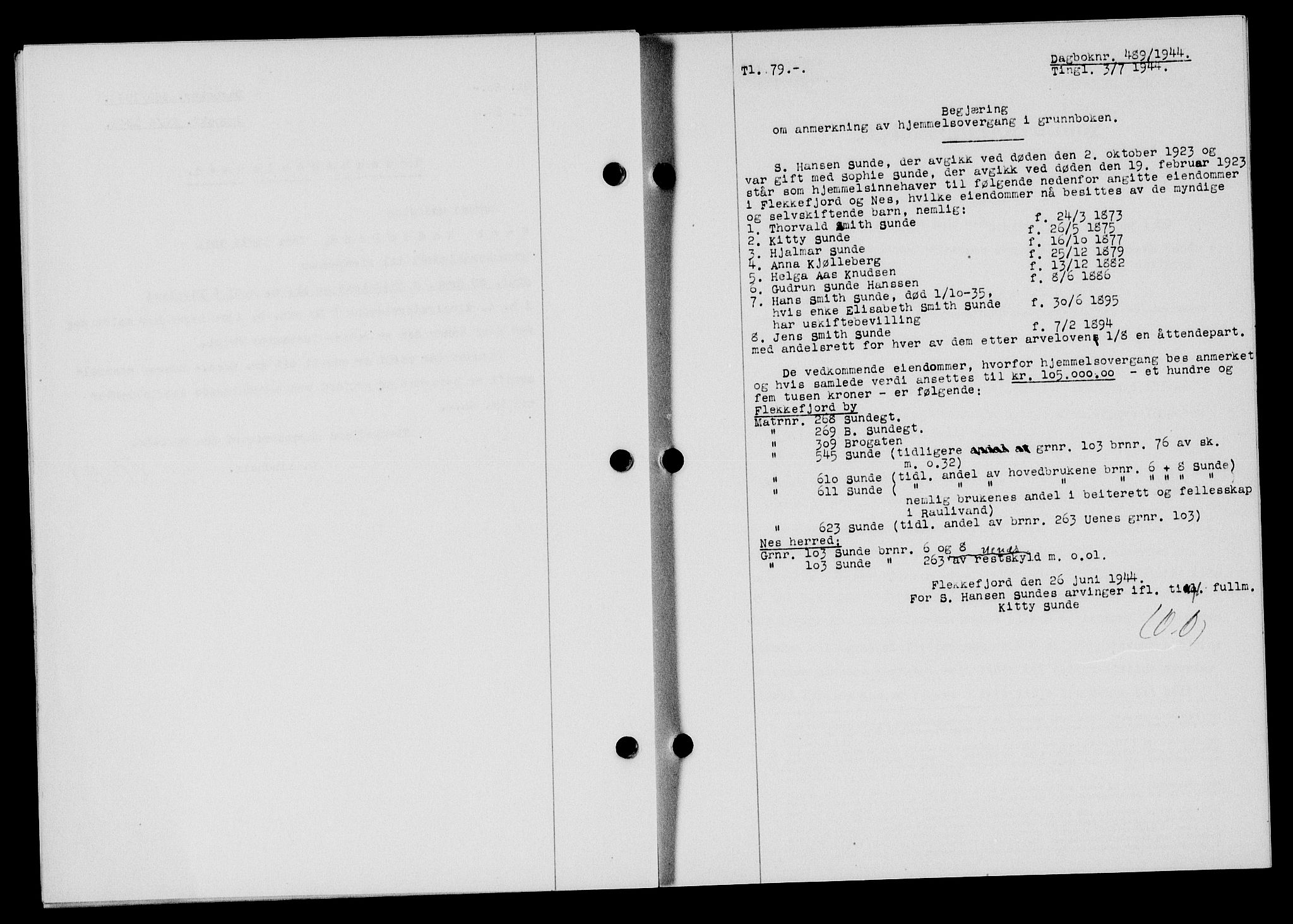 Flekkefjord sorenskriveri, SAK/1221-0001/G/Gb/Gba/L0059: Mortgage book no. A-7, 1944-1945, Diary no: : 489/1944