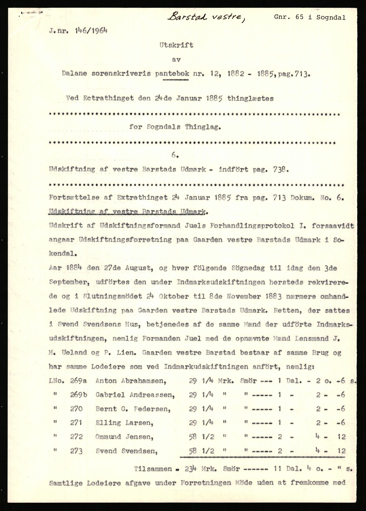 Statsarkivet i Stavanger, AV/SAST-A-101971/03/Y/Yj/L0006: Avskrifter sortert etter gårdsnavn: Bakke - Baustad, 1750-1930, p. 332