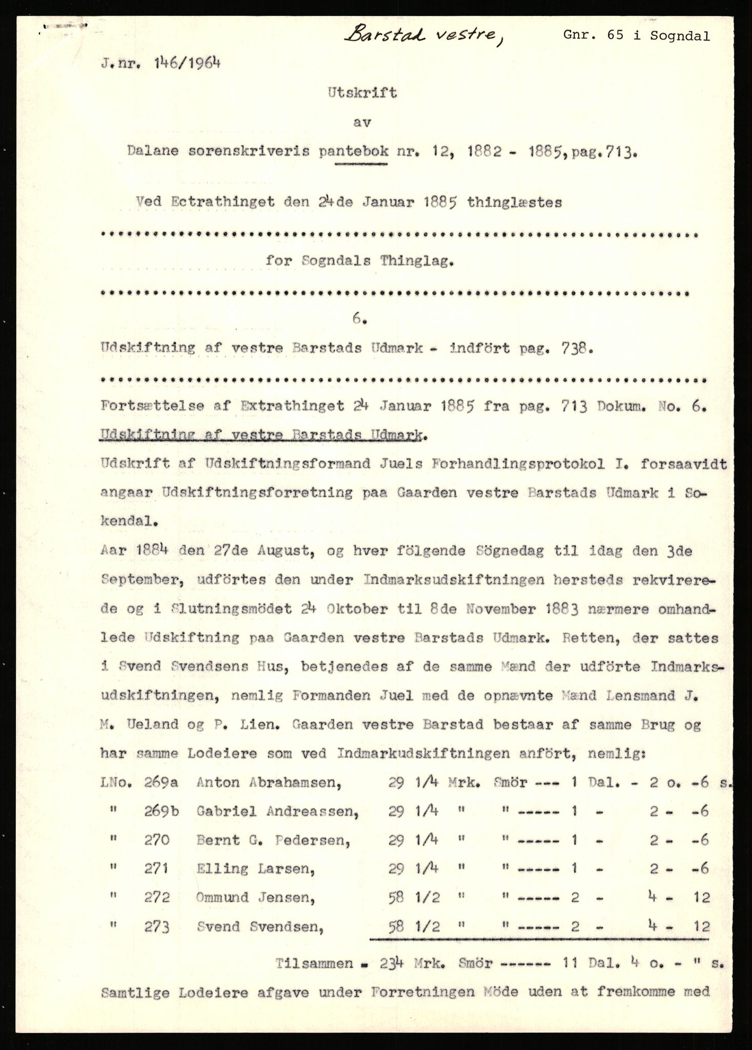 Statsarkivet i Stavanger, SAST/A-101971/03/Y/Yj/L0006: Avskrifter sortert etter gårdsnavn: Bakke - Baustad, 1750-1930, p. 332