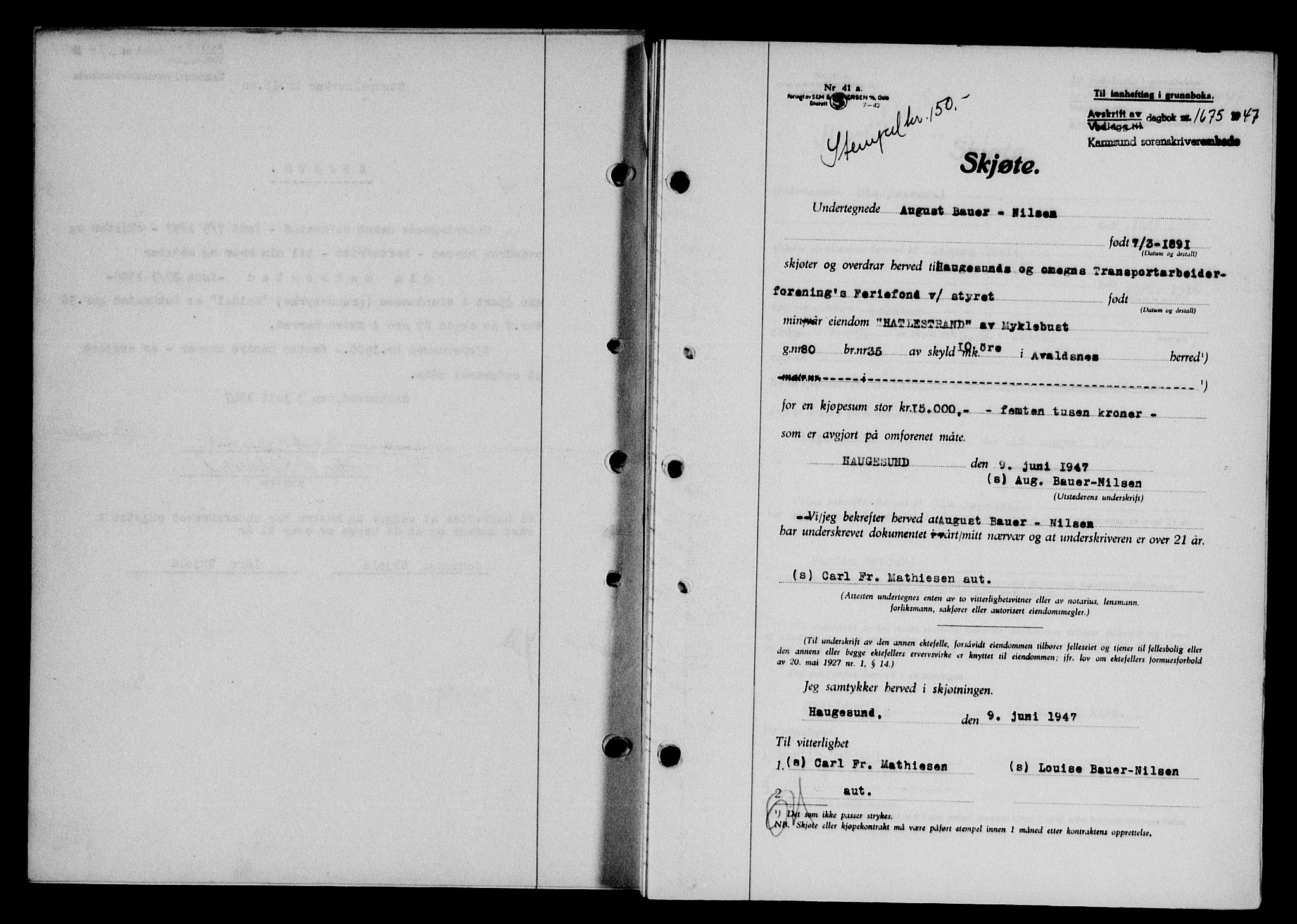 Karmsund sorenskriveri, SAST/A-100311/01/II/IIB/L0090: Mortgage book no. 70A, 1947-1947, Diary no: : 1675/1947