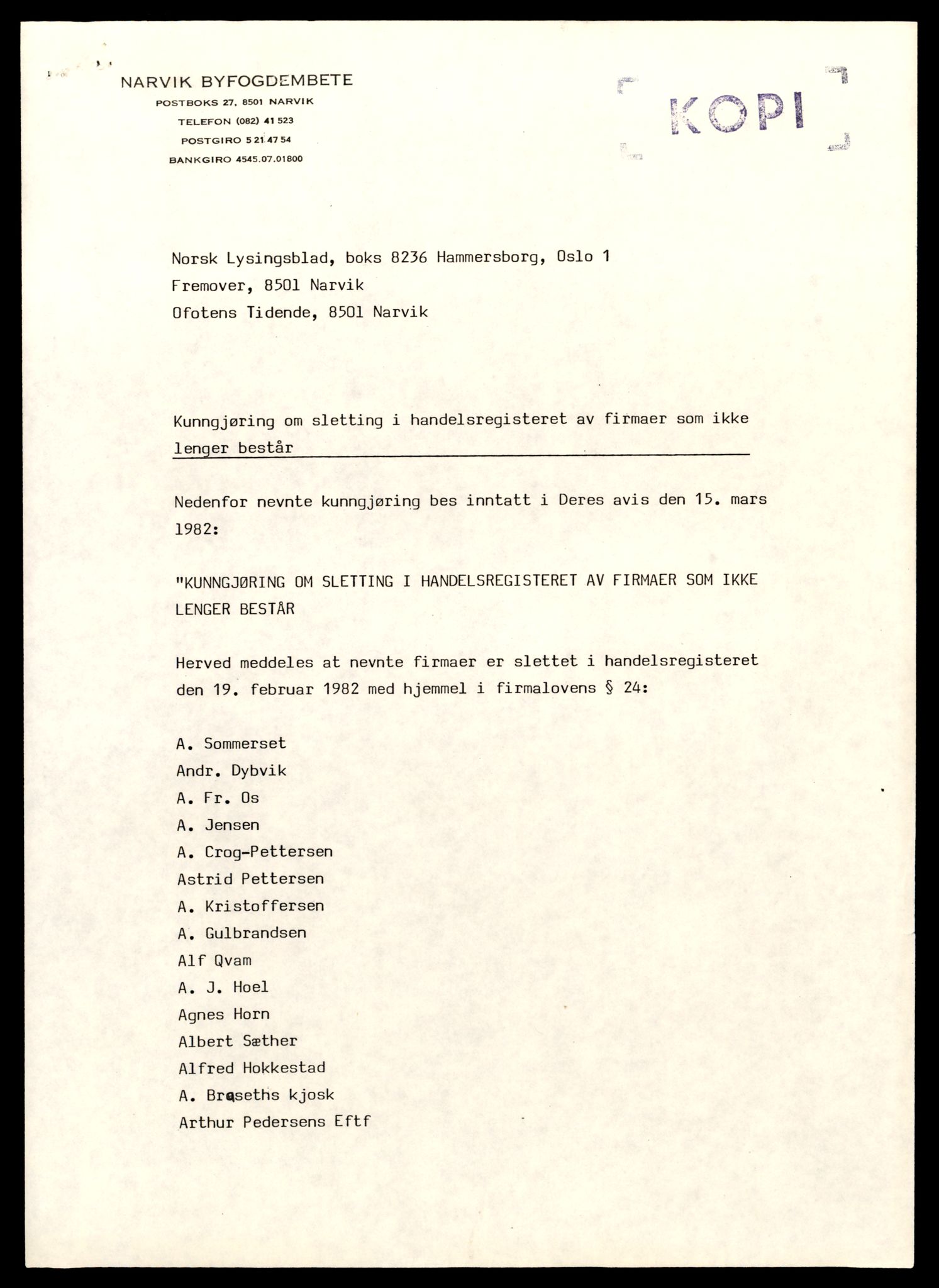 Narvik sorenskriveri, SAT/A-0002/2/J/Jd/Jdb/L0019: Enkeltmannsforetak slettet etter Firmalovens § 24, 1982, p. 1