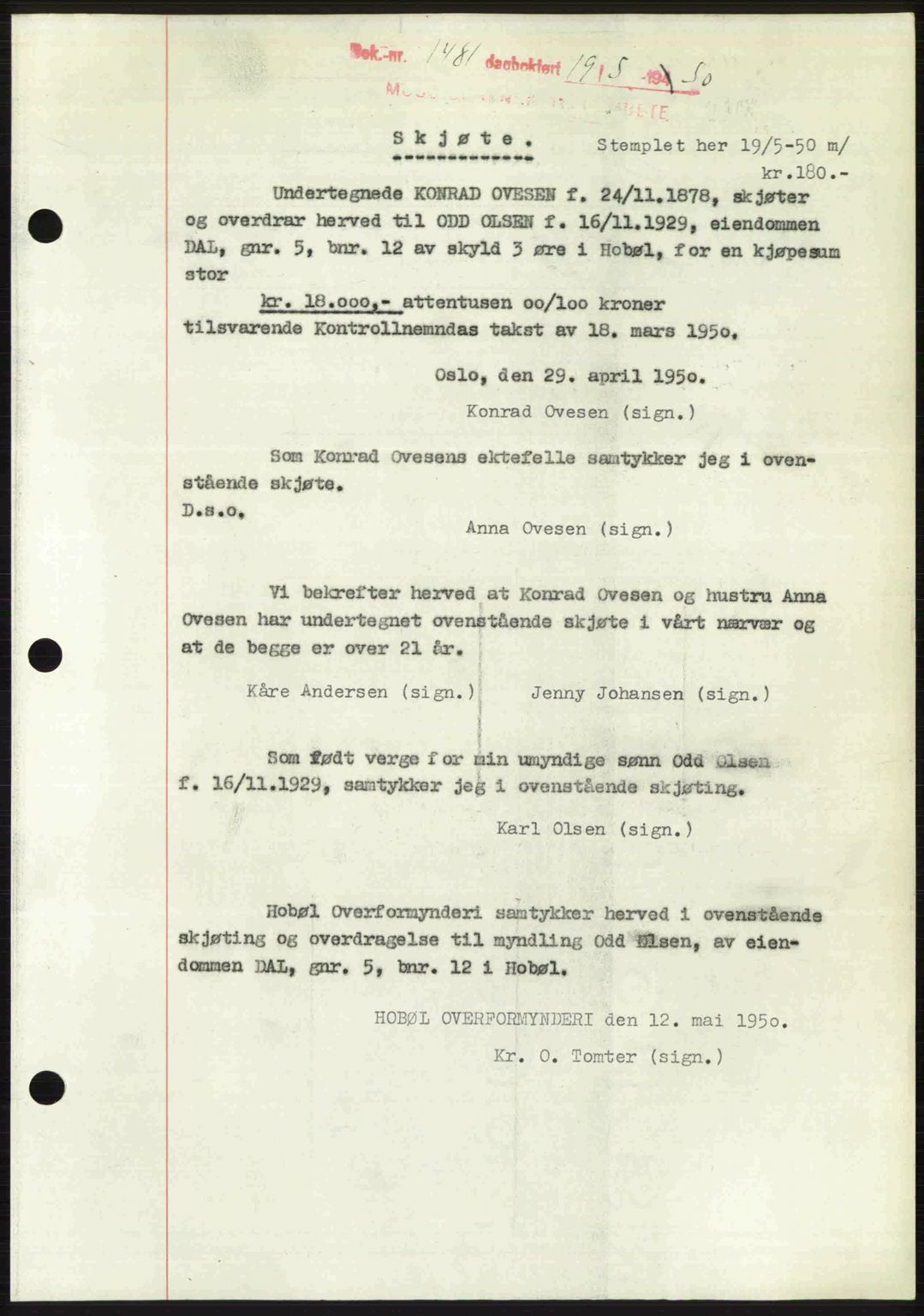 Moss sorenskriveri, AV/SAO-A-10168: Mortgage book no. A26, 1950-1950, Diary no: : 1481/1950